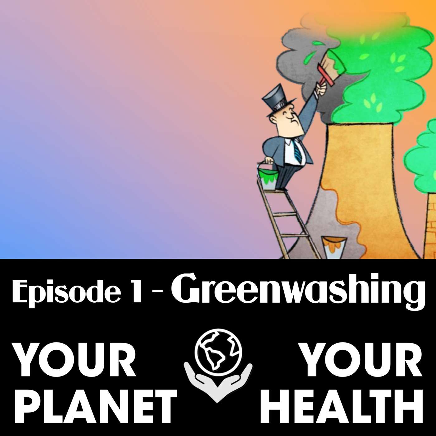 Your Planet, Your Health