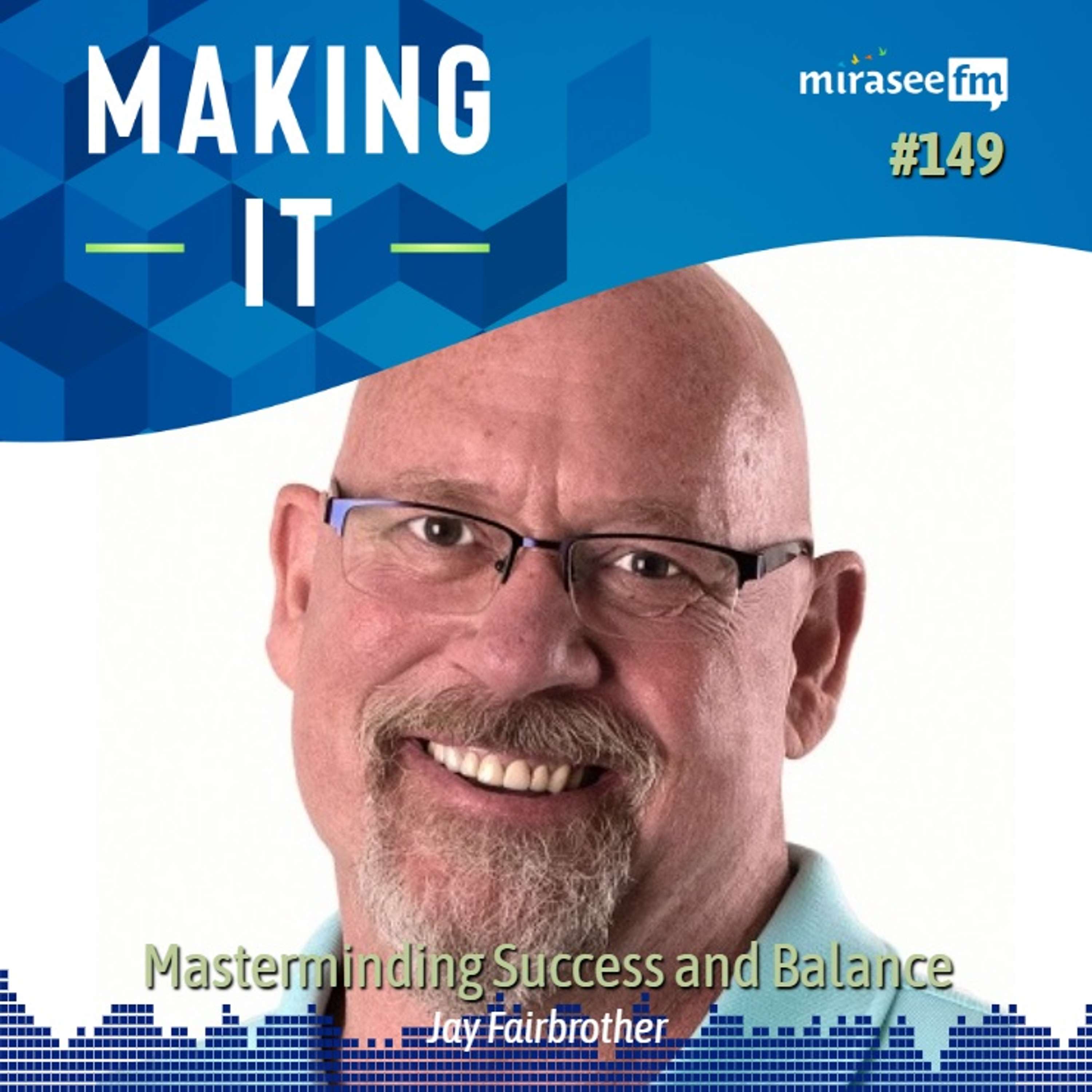 Making It: How to Be a Successful Online Entrepreneur