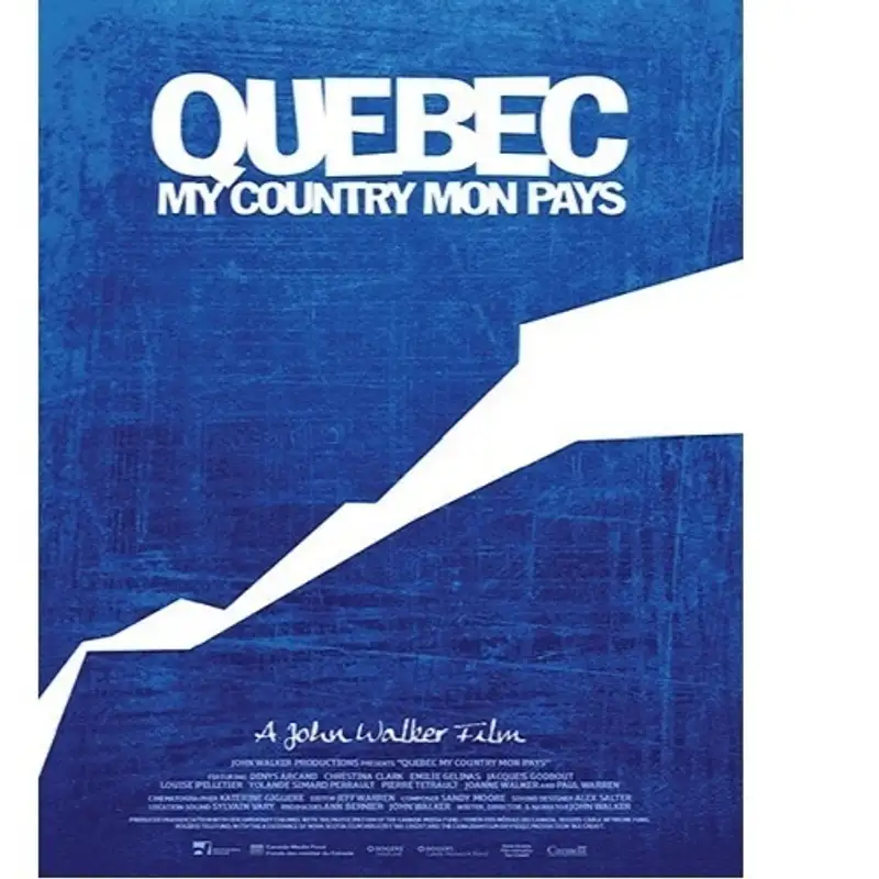 Ann Bernier nous parle du film «Quebec My country Mon pays»