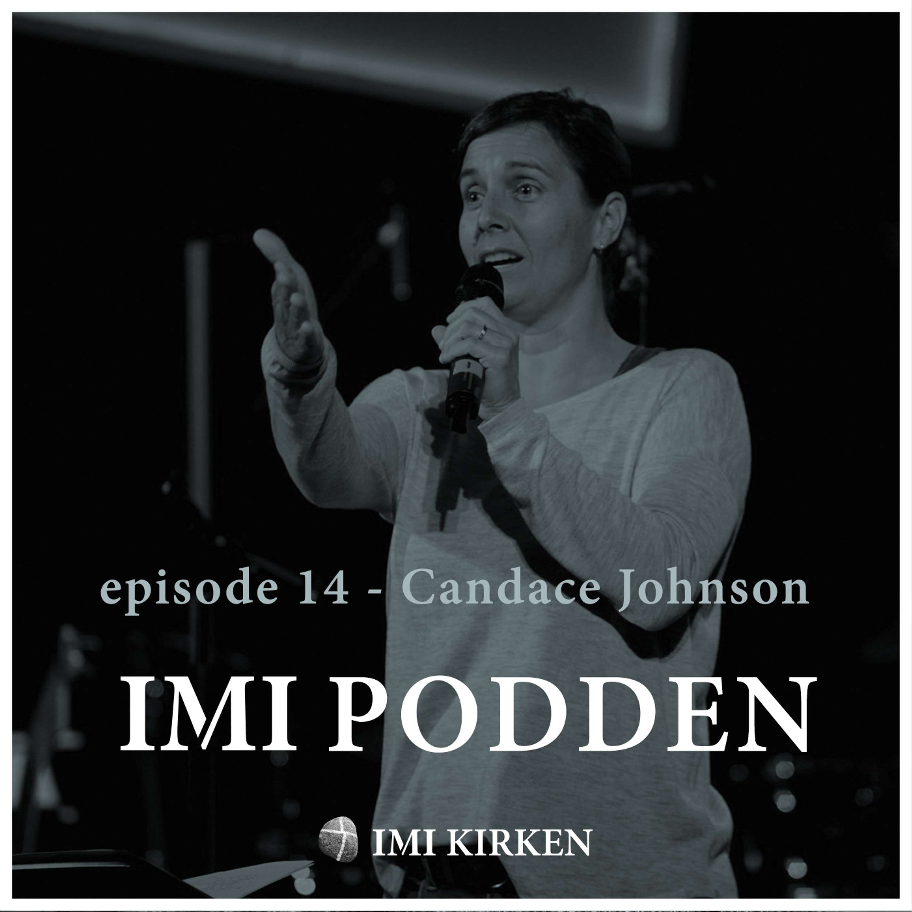 #14 - Candace Johnson - Vit når du skal skru av nyhetene!