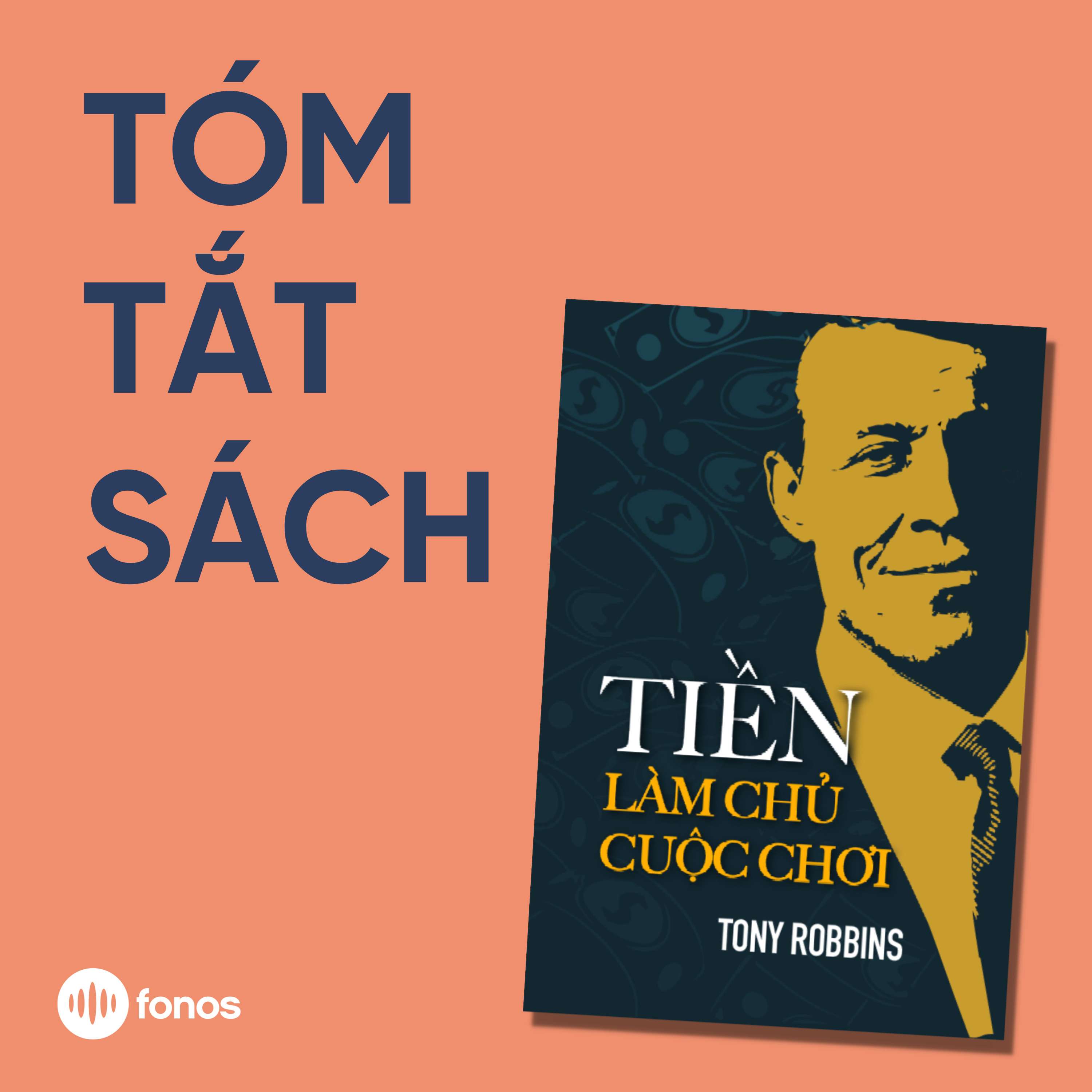 Tiền Làm Chủ Cuộc Chơi [Tóm Tắt Sách]