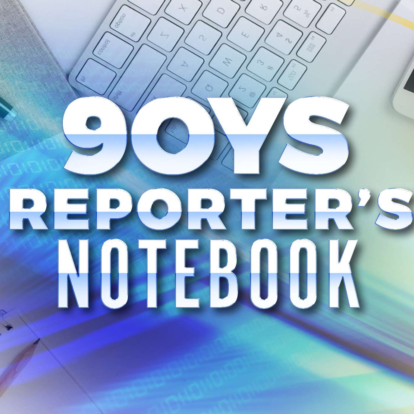 Reporter's Notebook