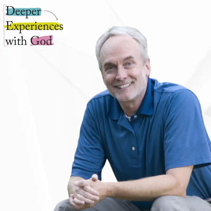 The Encounter with Divine Presence with Gary W. Moon - Deeper Experiences with God - Episode 2