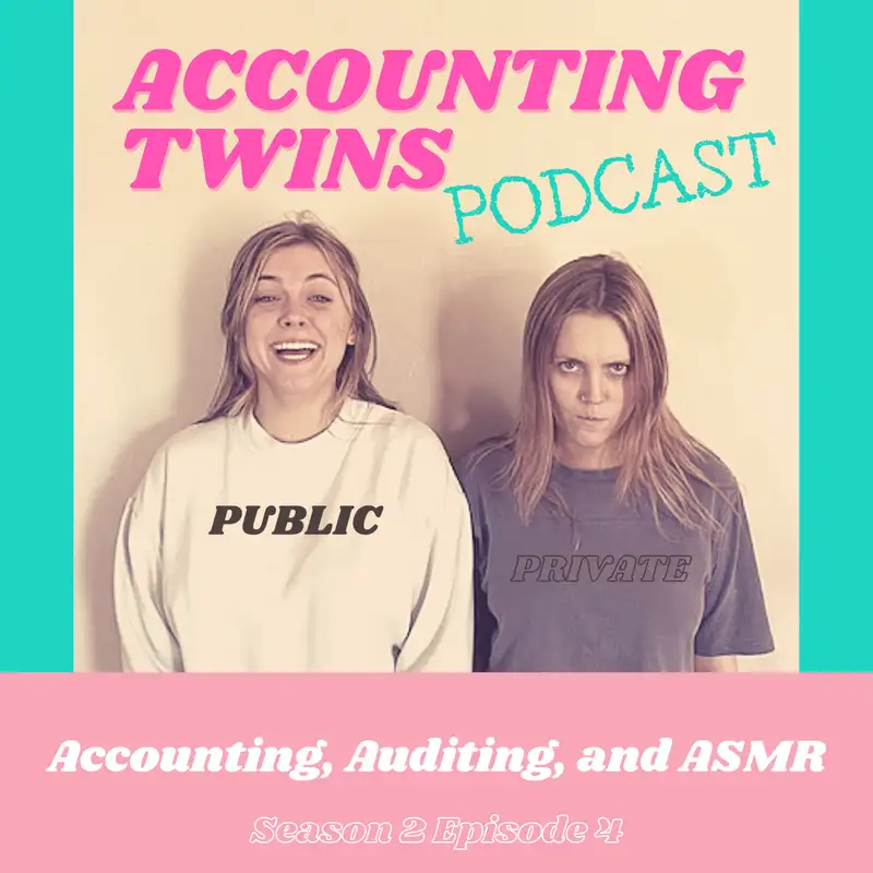 Accounting, Auditing, and ASMR