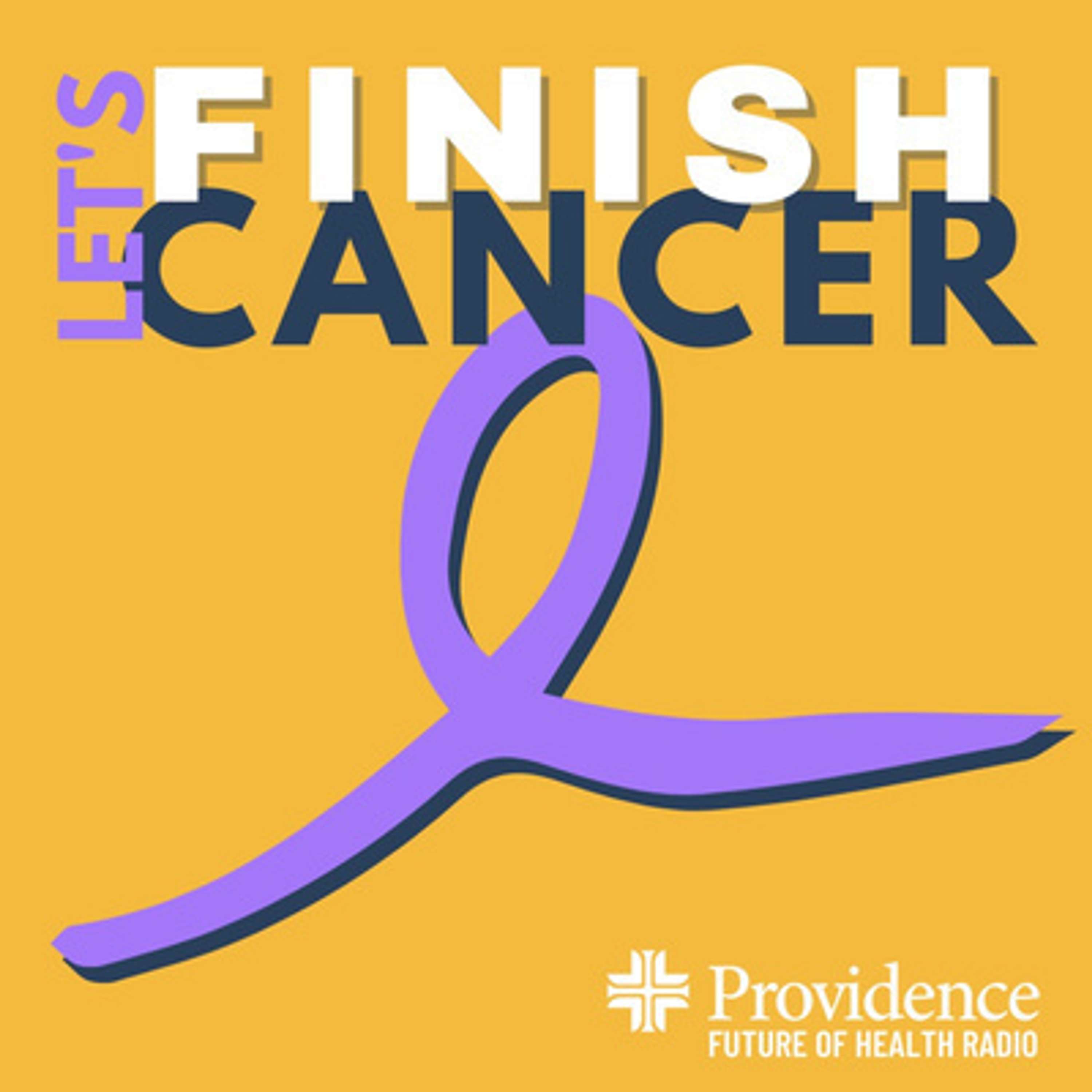 Let\'s Finish Cancer