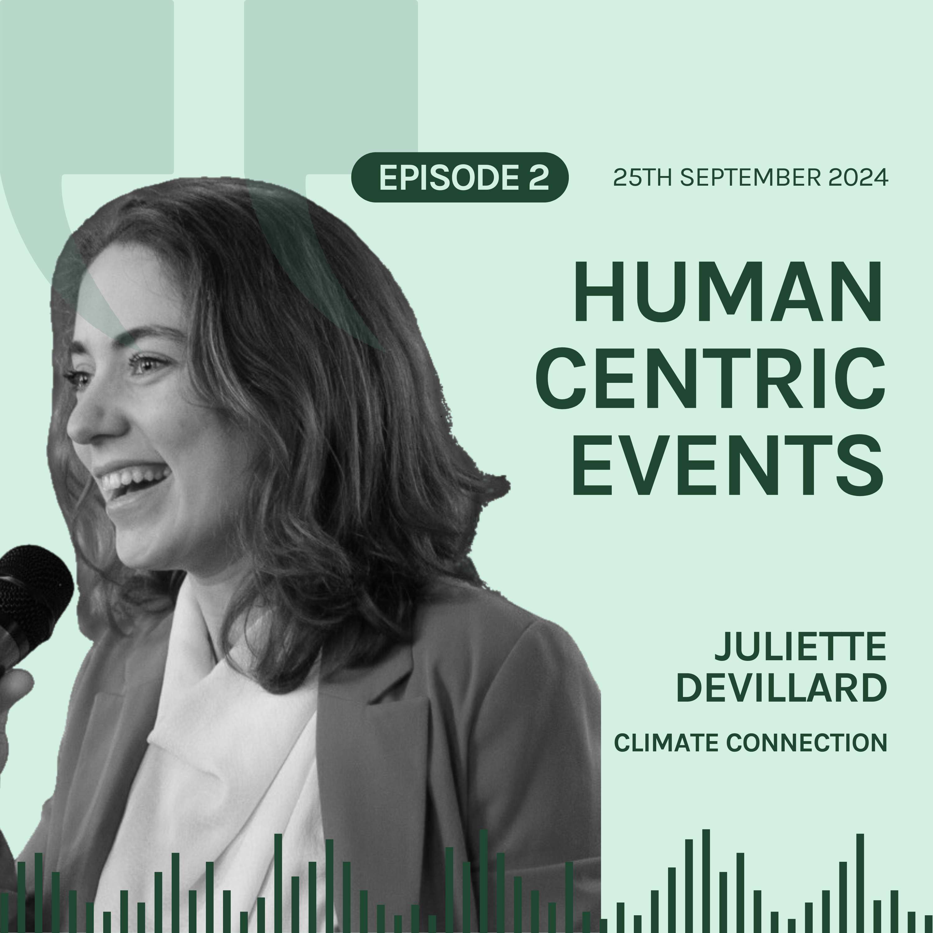 S6E2 'Climate Events made for Humans', with Juliette Devillard 🎙️