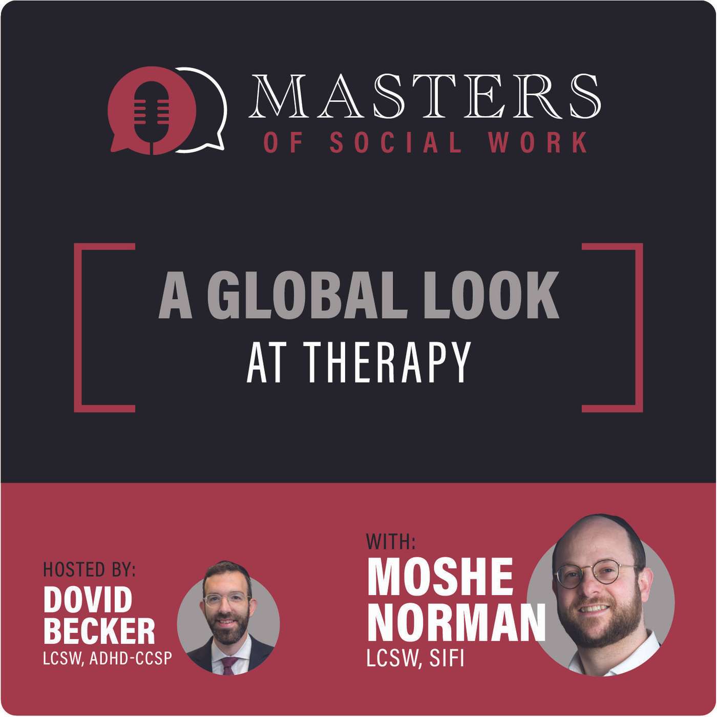 #6) A Global Look at Therapy #6) A Global Look at Therapy