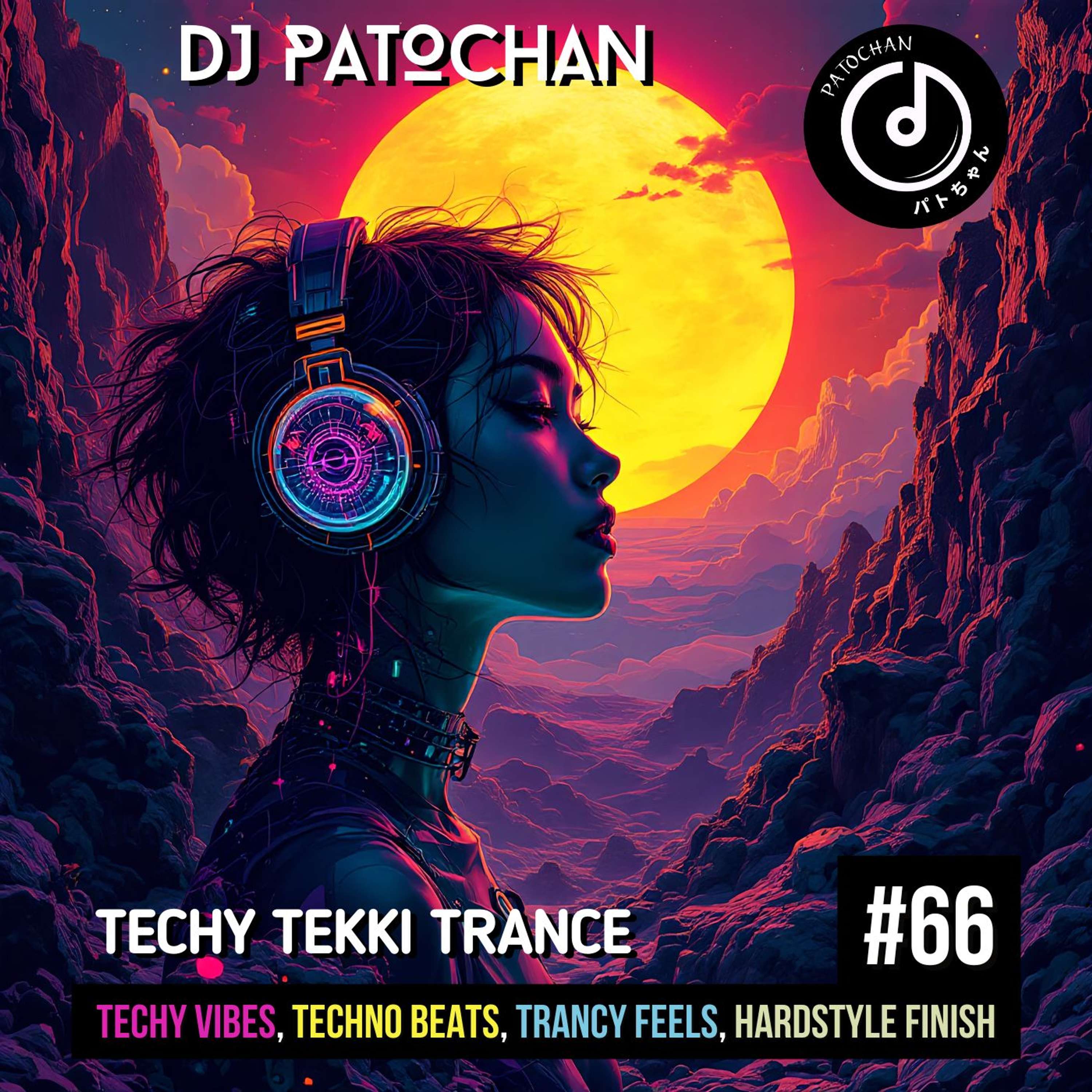 Techy Tekki Trance, Techno, and Euphoric Hardstyle