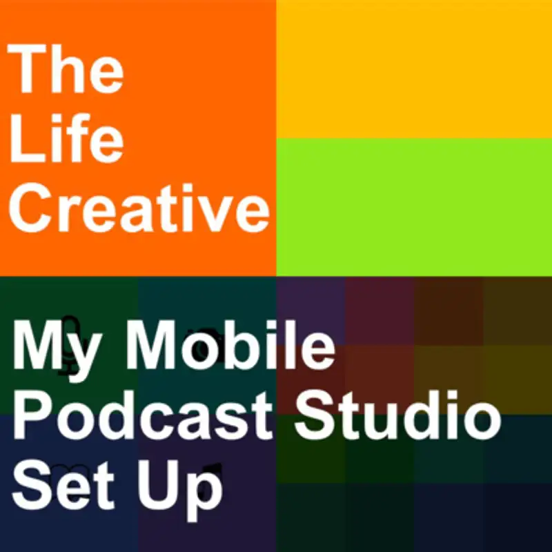 My Mobile Podcast Studio Set-Up