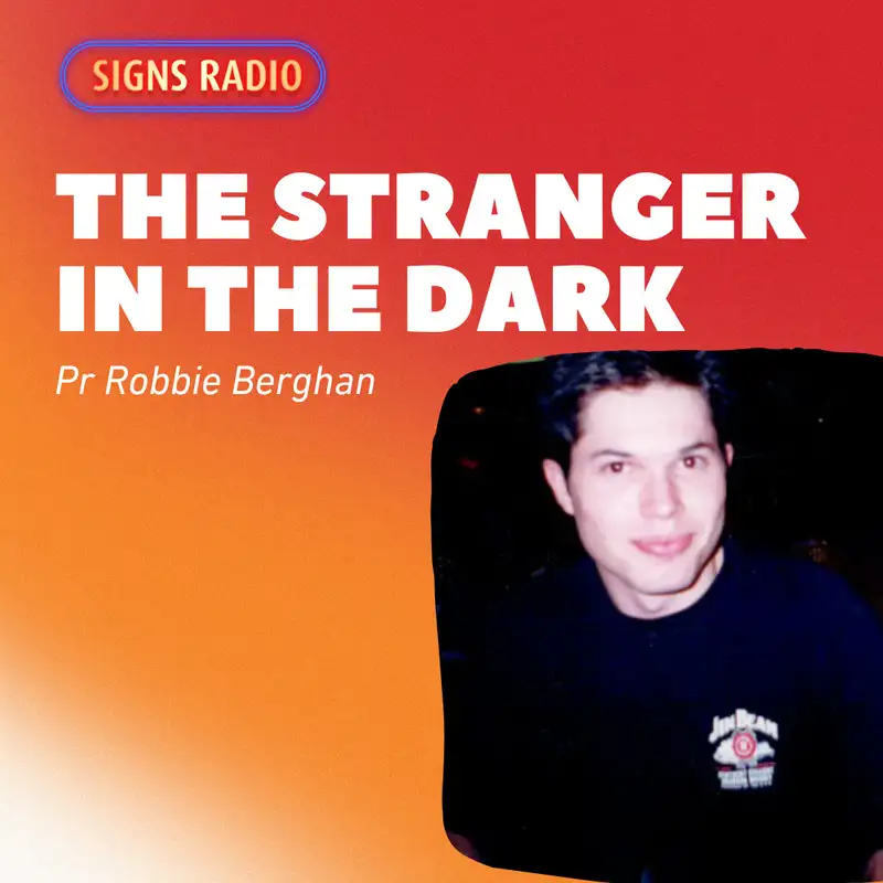 The stranger in the dark ft. Pr Robbie Berghan