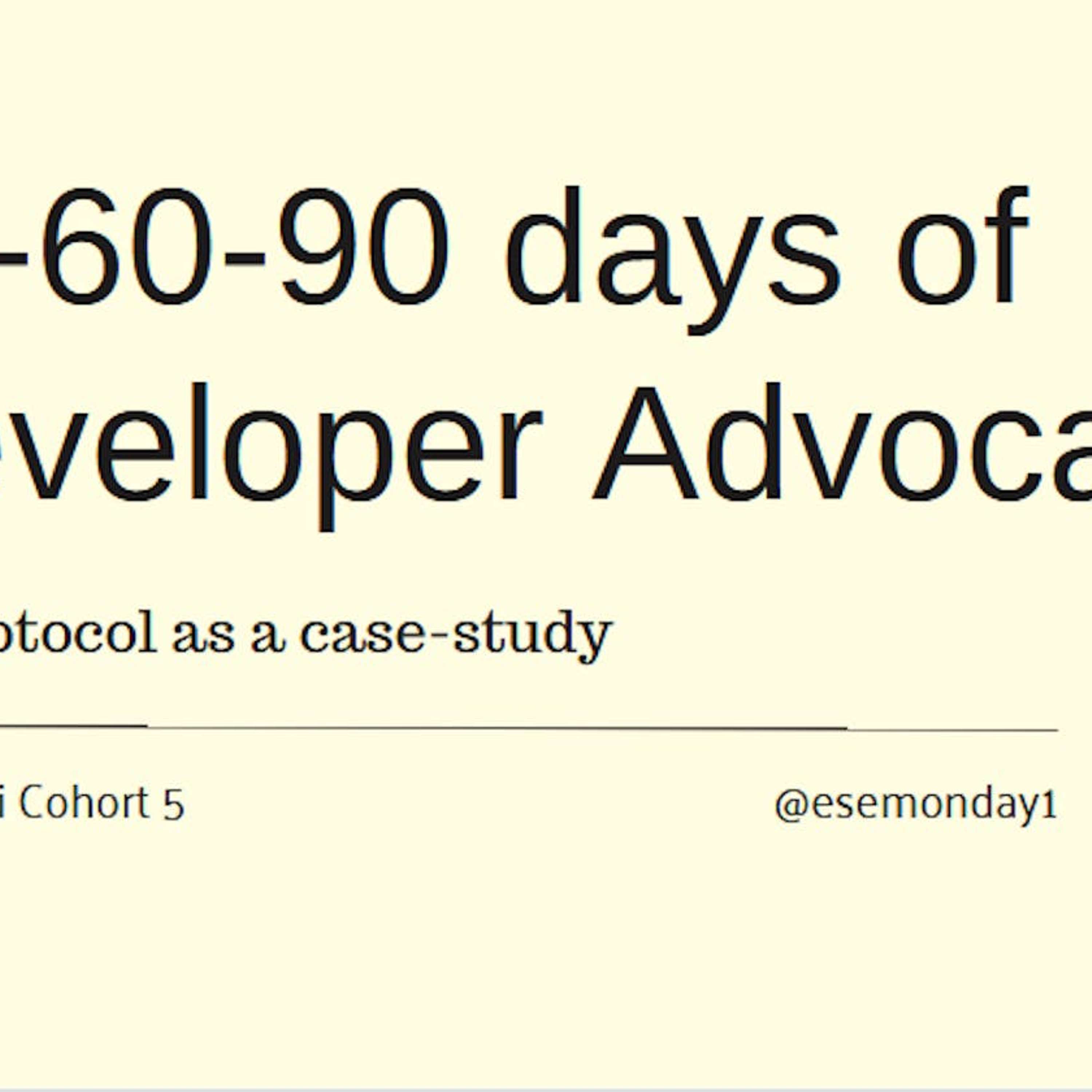 The Roadmap for Your First 30-60-90 Days of Developer Advocacy