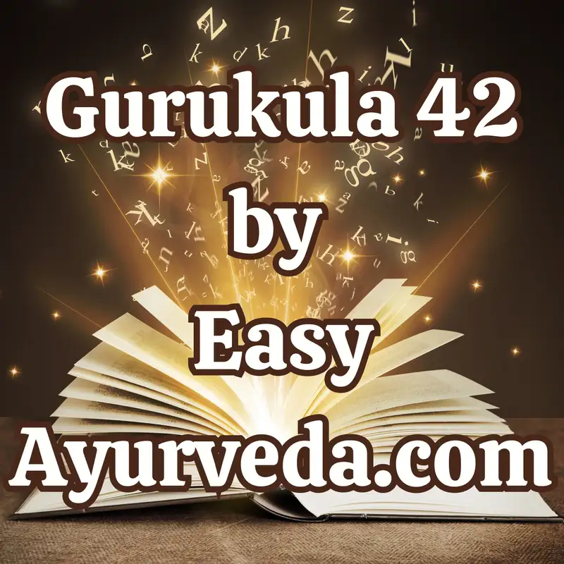 Gurukula 42: Introduction and exploration of Brihatrayi and their relevance