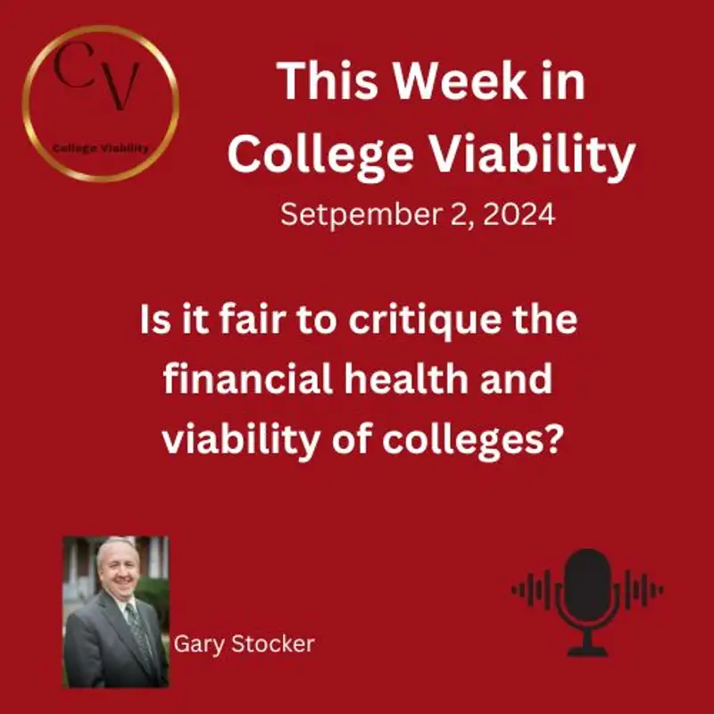 This Week In College Viability (TWICV)for Spetember 2 2024