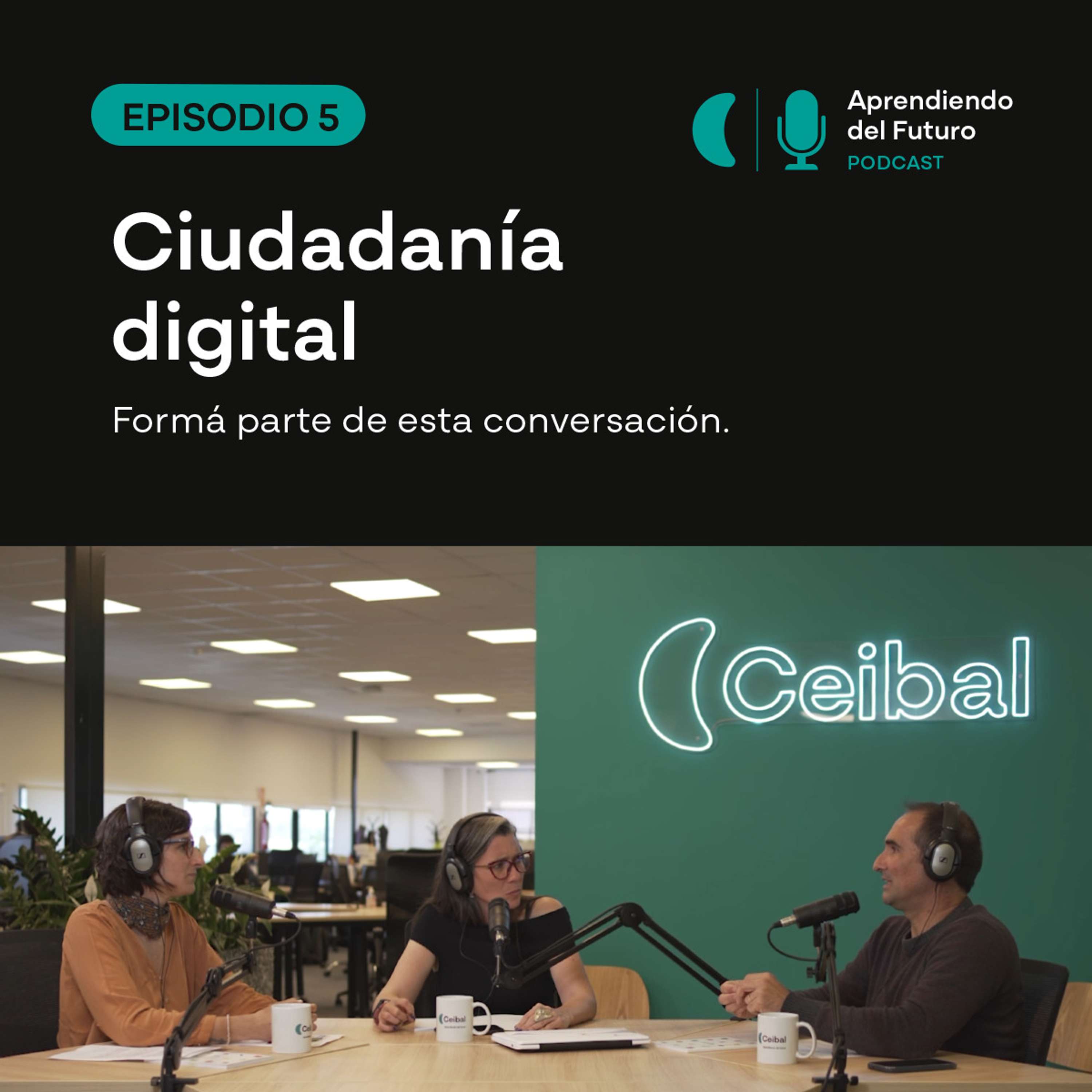 Ciudadanía digital | Aprendiendo del futuro episode artwork