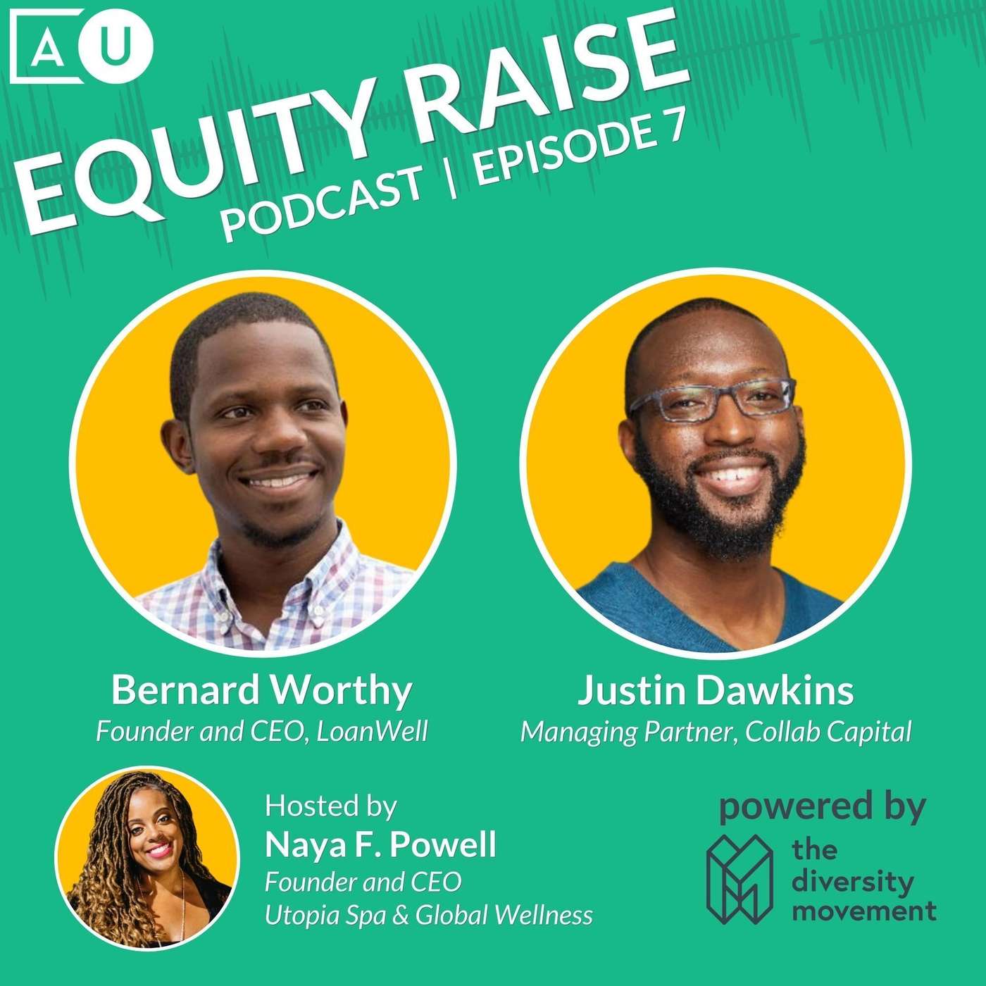 Affordable Capital for ALL, with LoanWell's Bernard Worthy and Collab Capital's Justin Dawkins Affordable Capital for ALL, with LoanWell's Bernard Worthy and Collab Capital's Justin Dawkins