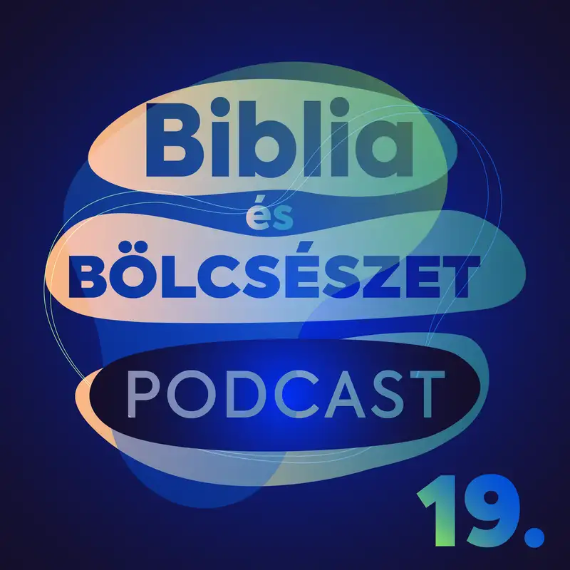 Biblia és Bölcsészet podcast - 19. adás - Ítélet és kegyelem - Ézsaiás 1.