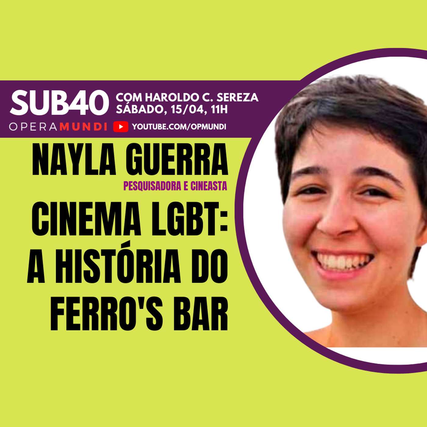 NAYLA GUERRA - CINEMA LGBT: A HISTÓRIA DO FERRO'S BAR - SUB40 episode artwork
