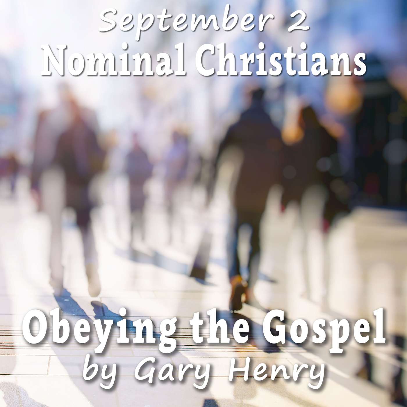 Nominal Christians (September 2)