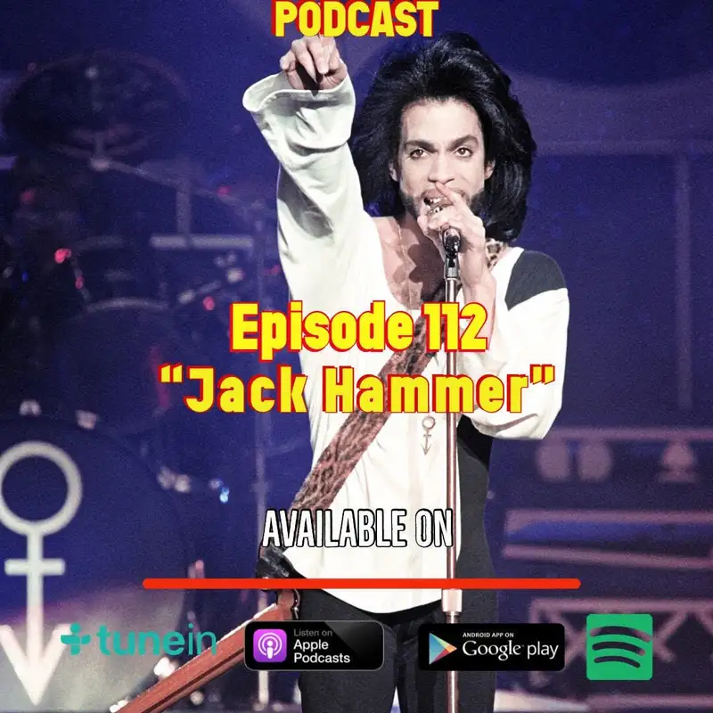 Episode 112 "Jack Hammer"