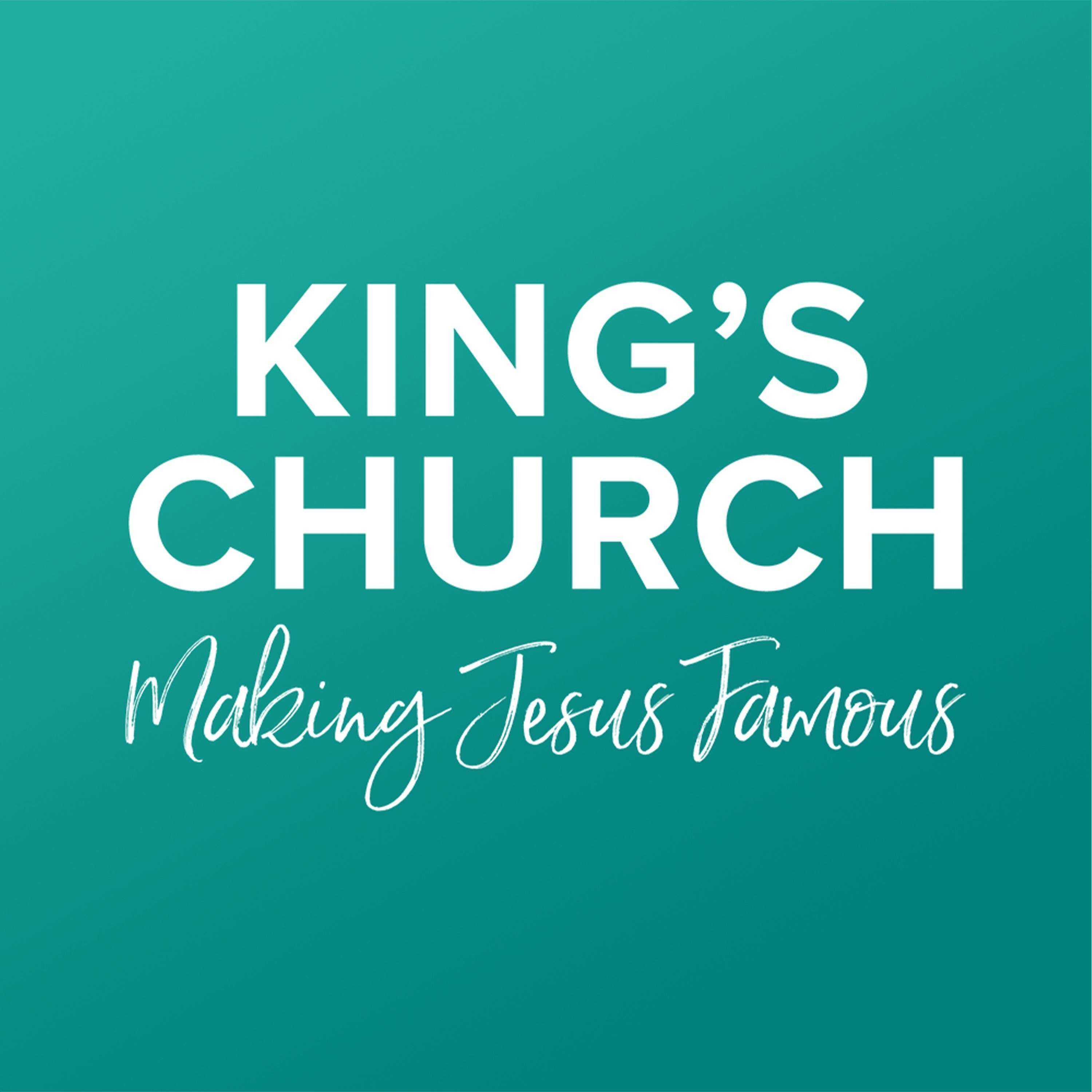 King\'s Church Featured Preach of the Week