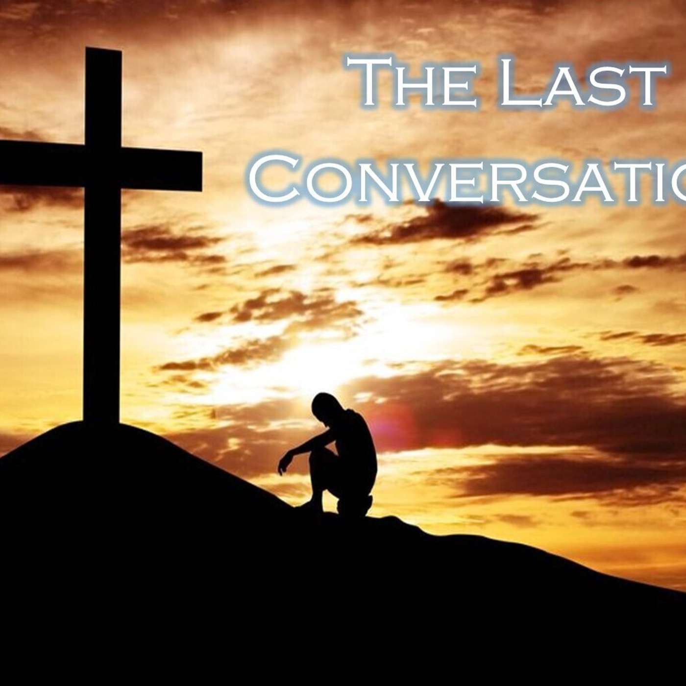 Sunday, March 12, 2023 - AM: The Last Conversation