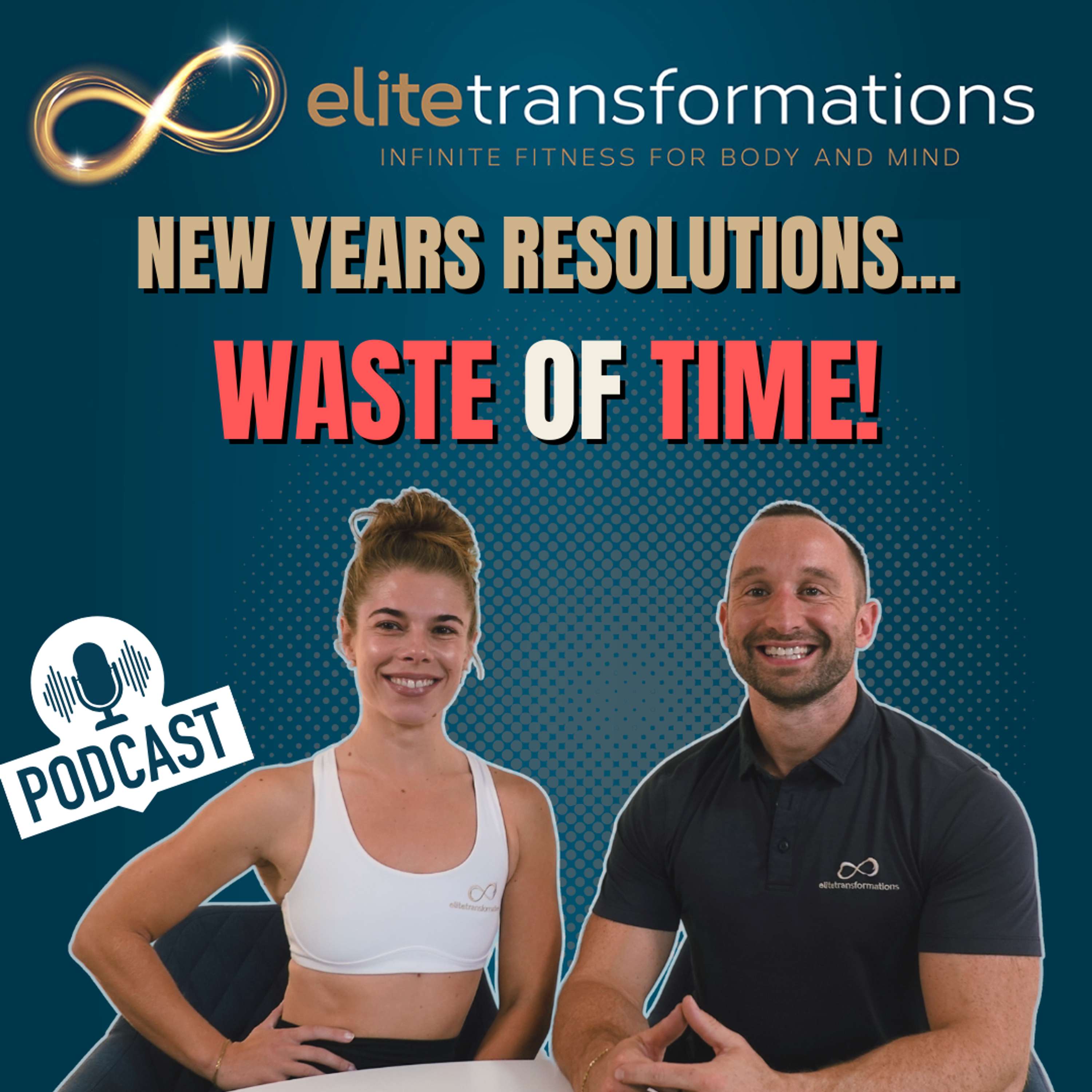 The Elite Transformations Podcast