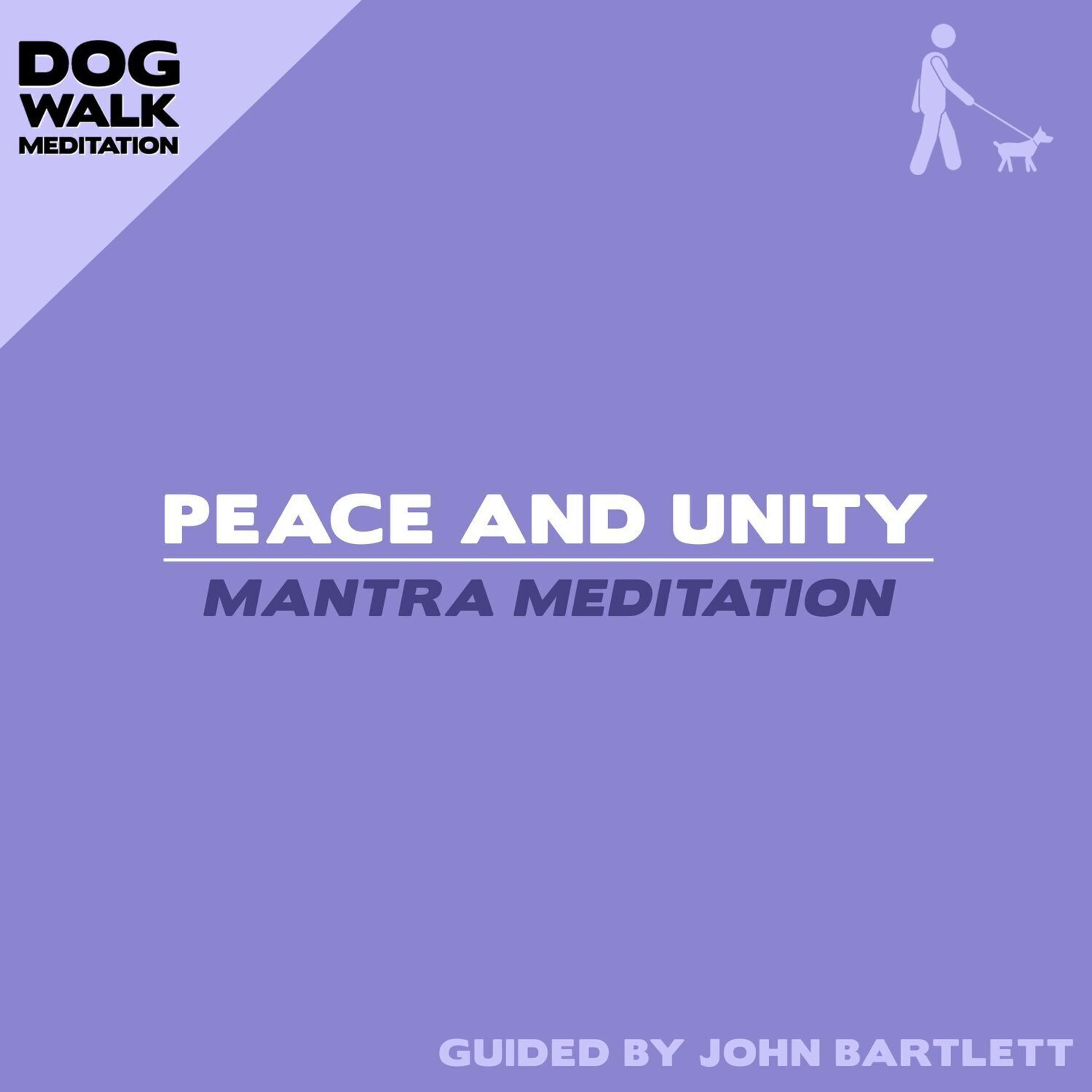 Peace and Unity (Mantra Meditation)