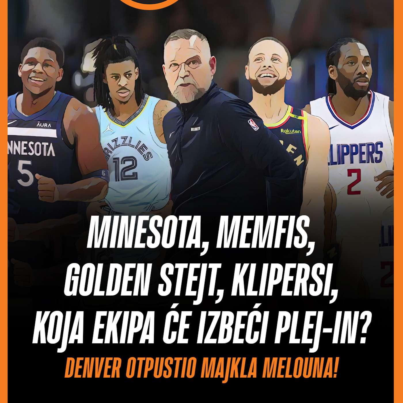 1na1 NBA Podkast 123 I Borba za plej-of mesto do samog kraja sezone! Denver otpustio Majkla Melouna!