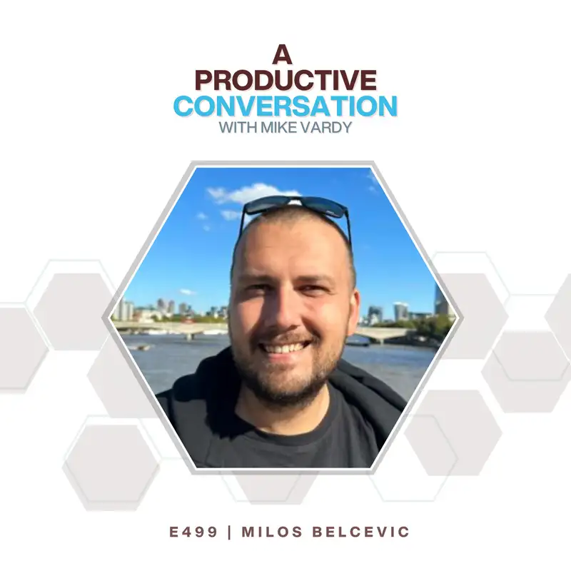 Milos Belcevic Talks About Applying Product Management Principles to Life