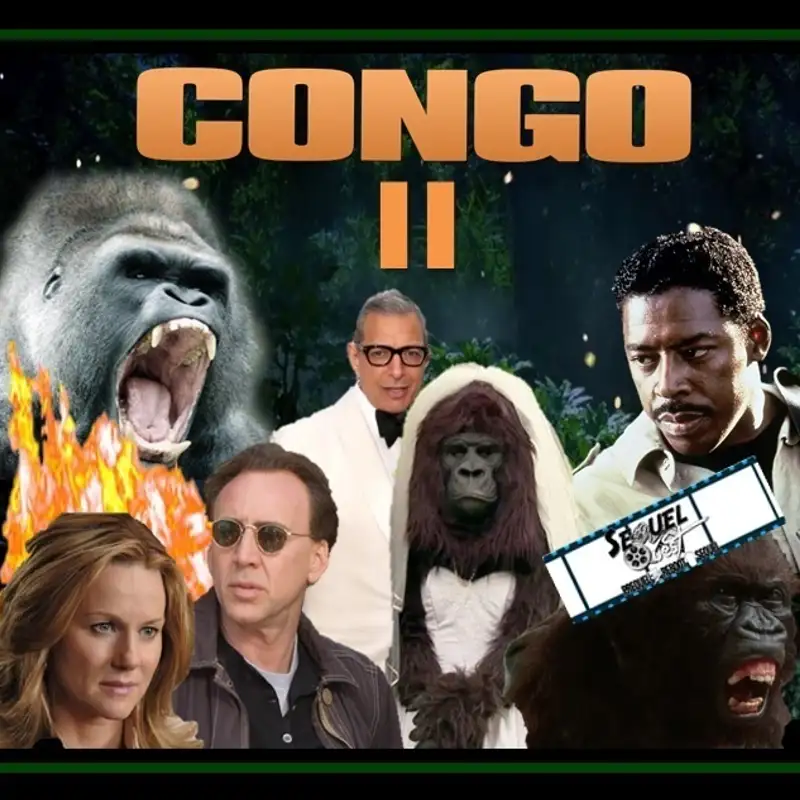 EP75 | A Sequel to Congo | SequelQuest