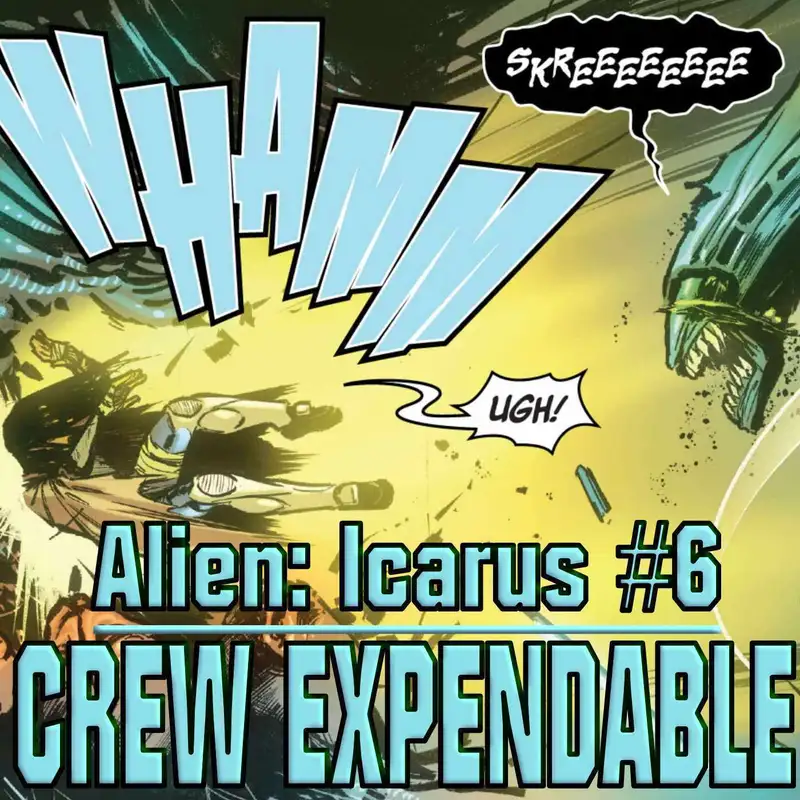 Reading Alien: Icarus Issue 6