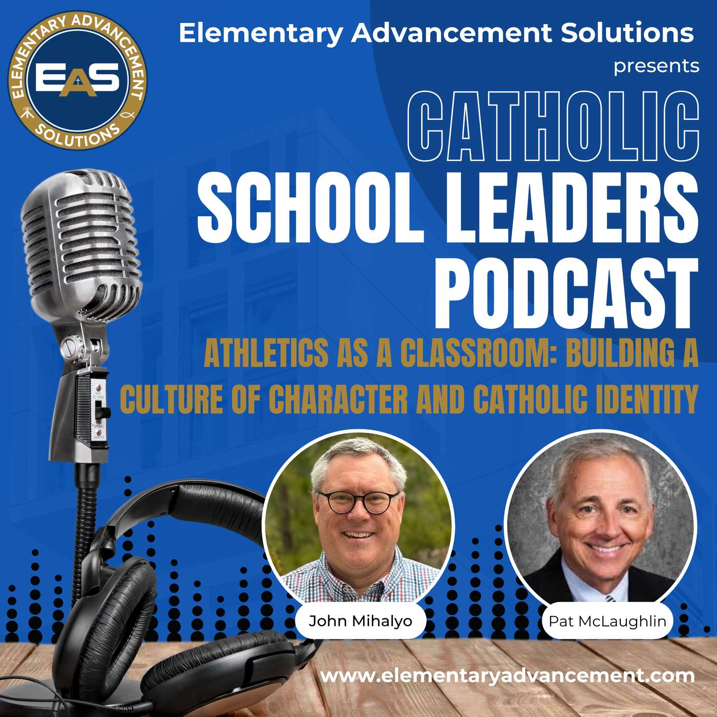The Catholic School Leaders Podcast