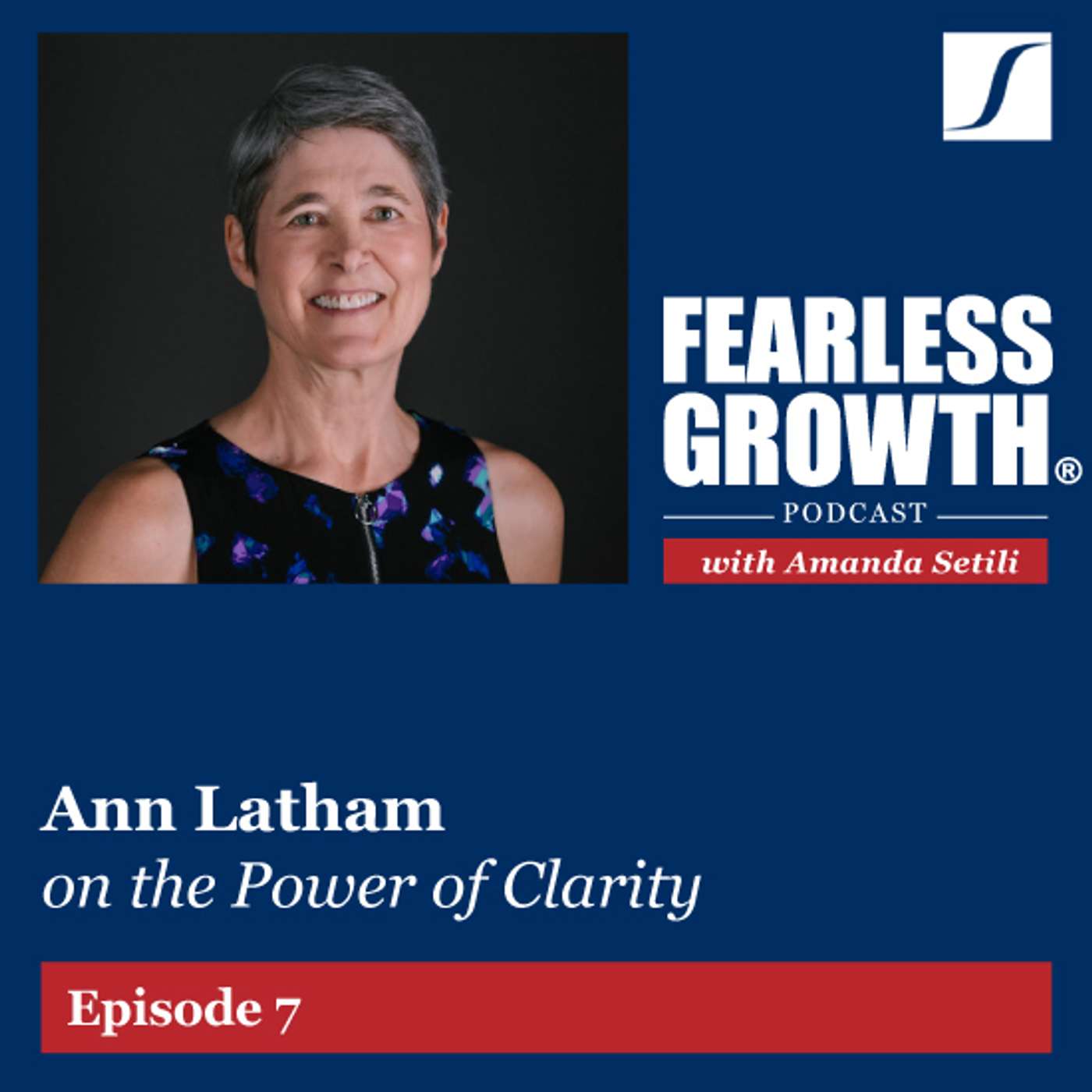 Ann Latham on the Power of Clarity Ann Latham on the Power of Clarity