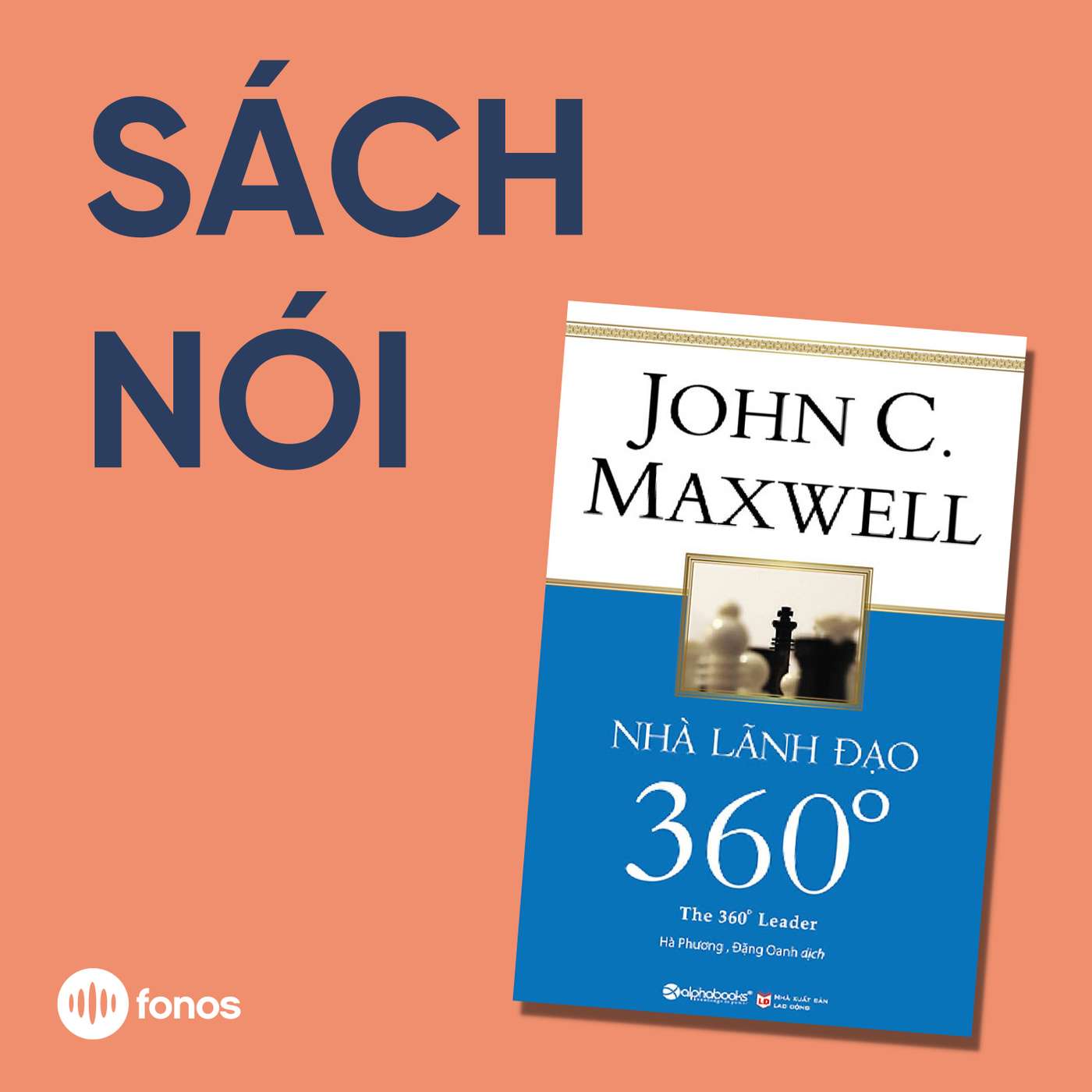 Nhà Lãnh Đạo 360° [Sách Nói]