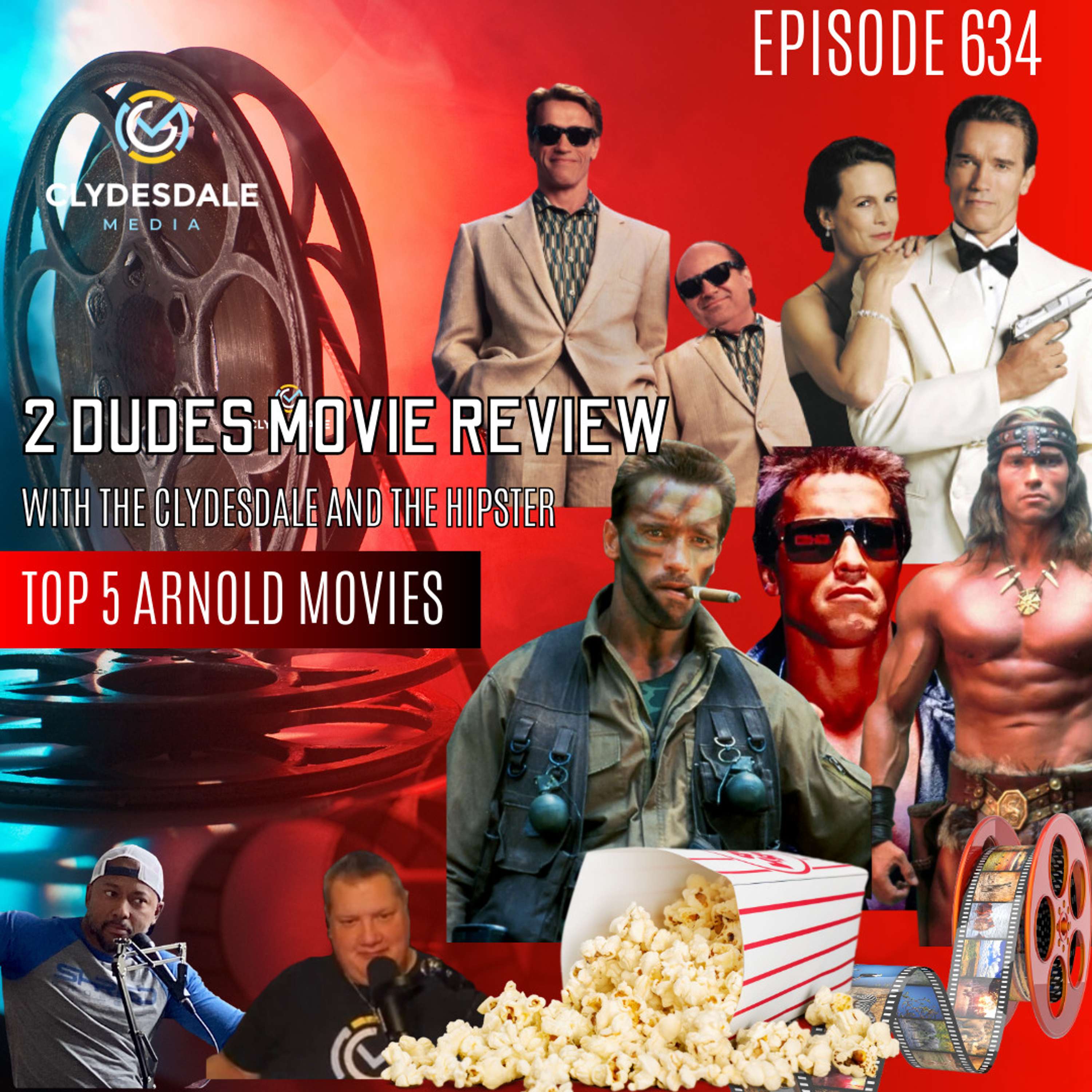 Clydesdale Media Presents - 2 Dudes Movie Review - Top 5 Arnold Schwarzenegger Movies!
