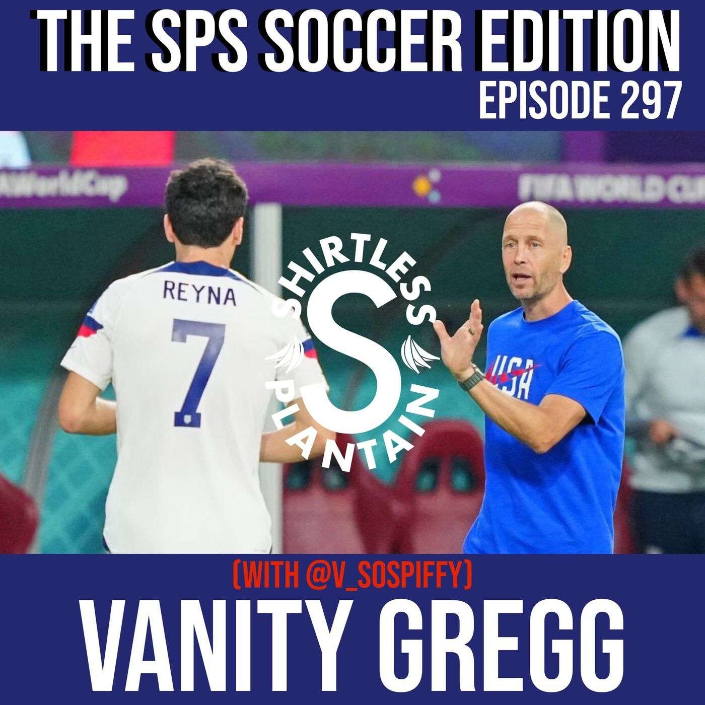 SPS Soccer Edition - Episode 297 - Vanity Gregg (with @v_sospiffy)