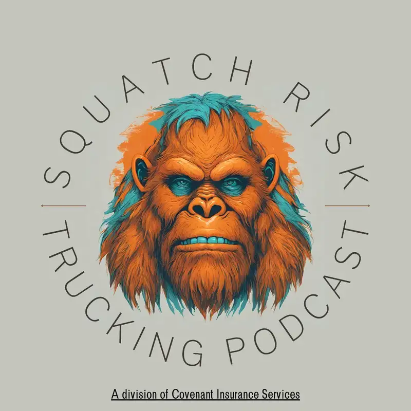 Squatch Risk Trucking Podcast