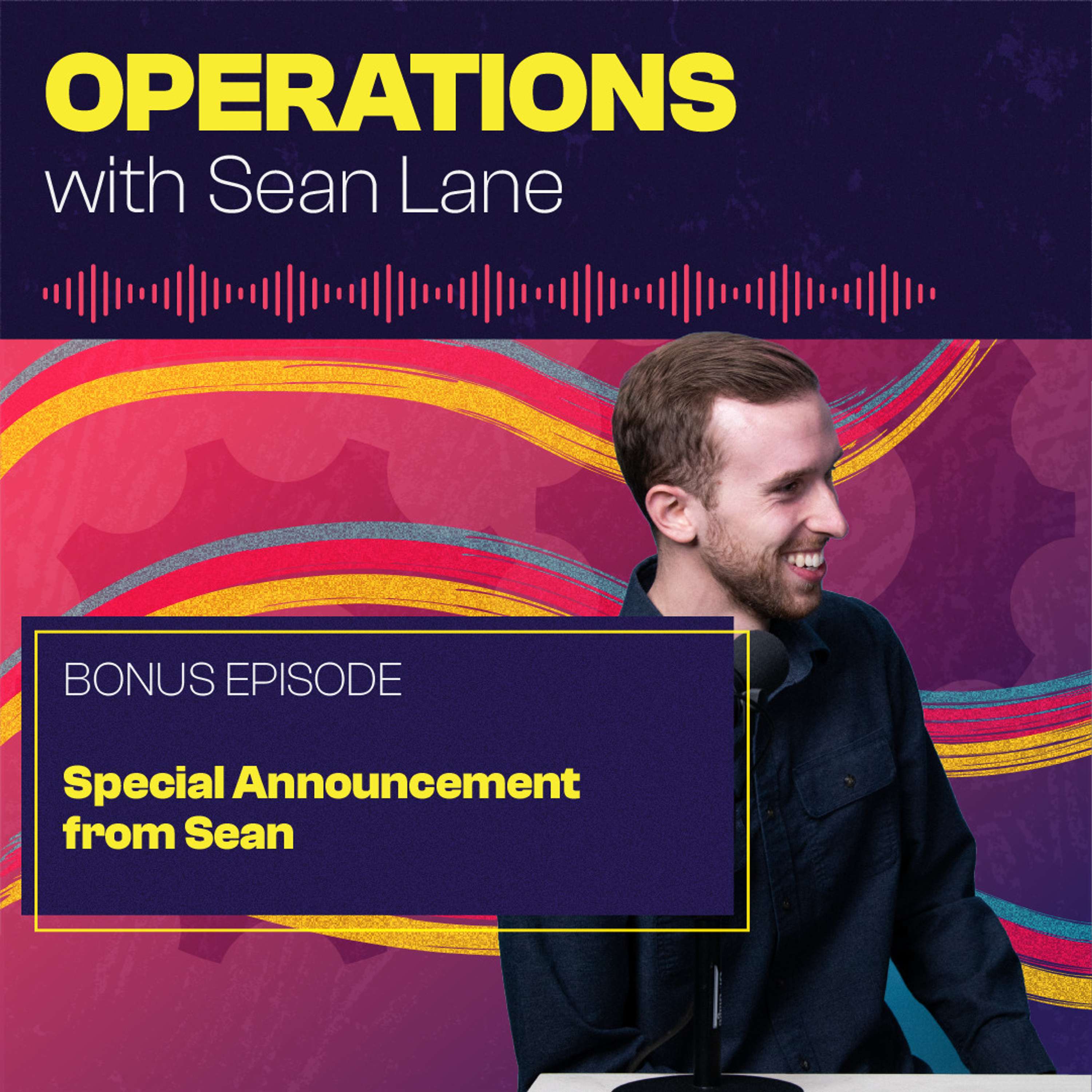 Special Announcement from Sean - podcast episode cover