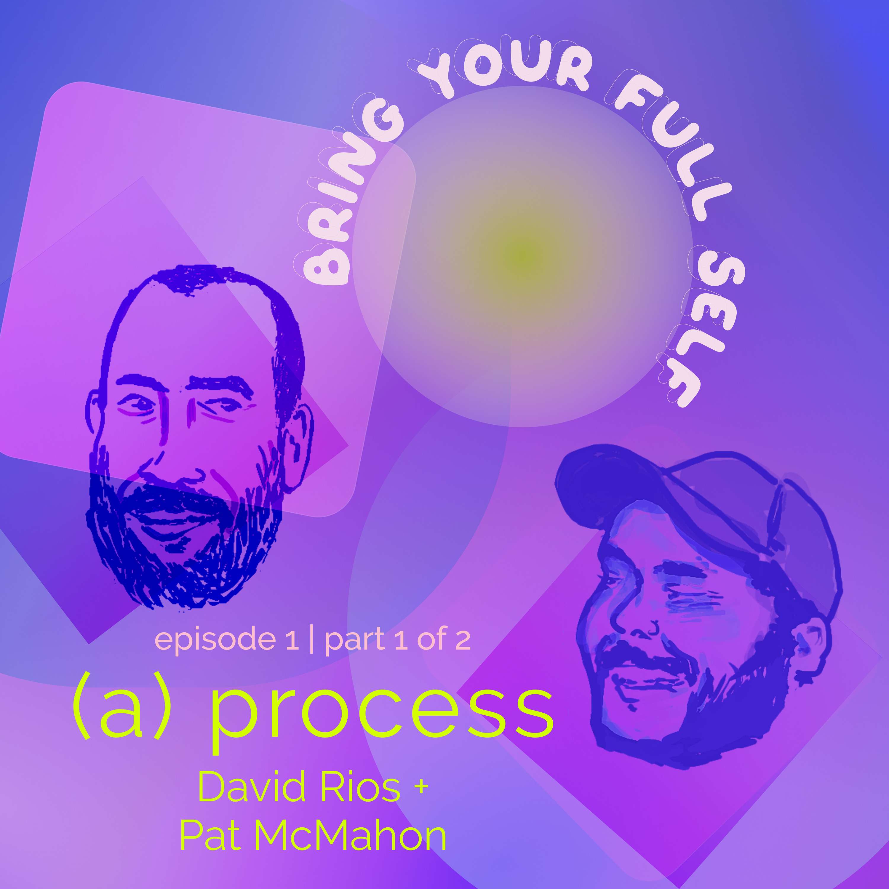 Bring Your Full Self