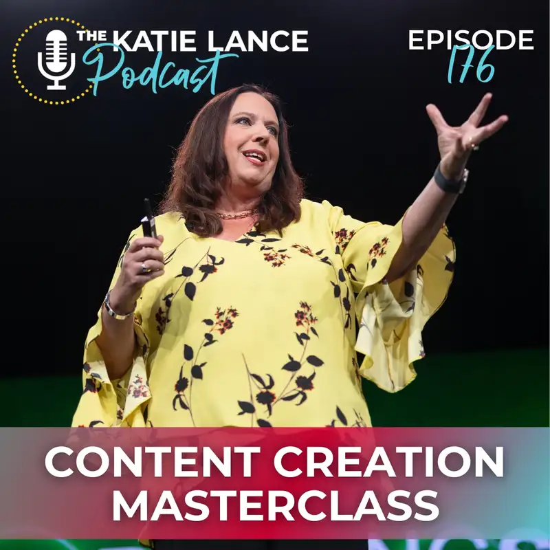 Special Episode: Content Creation Masterclass | Katie Lance Keynote #ICLV