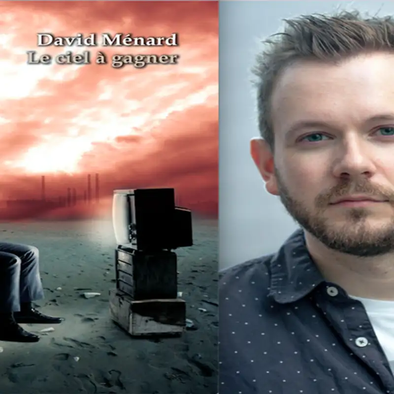 David Ménard "Le Ciel à gagner" : sortir du 9 à 5