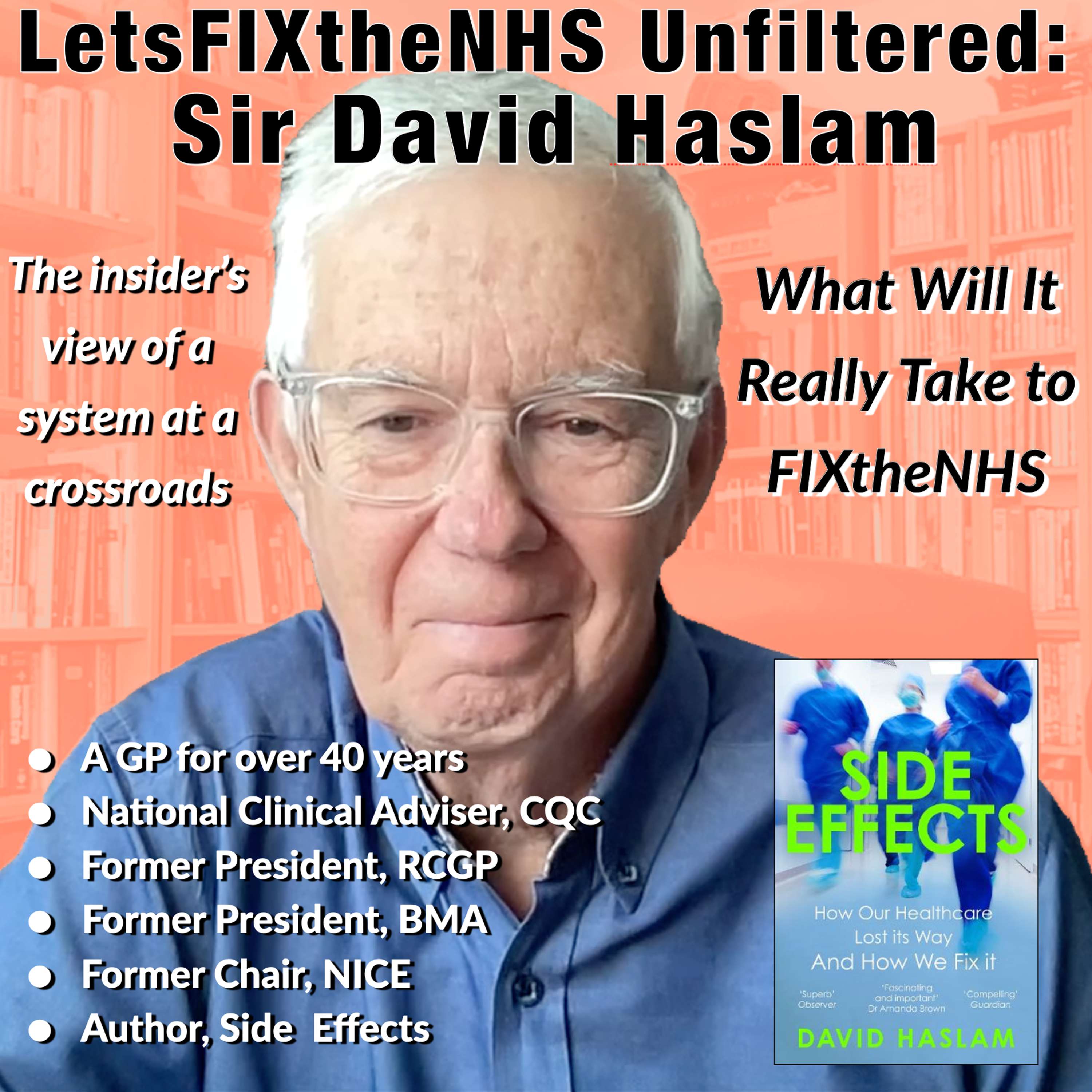 LetsFIXtheNHS Unfiltered: Sir David Haslam