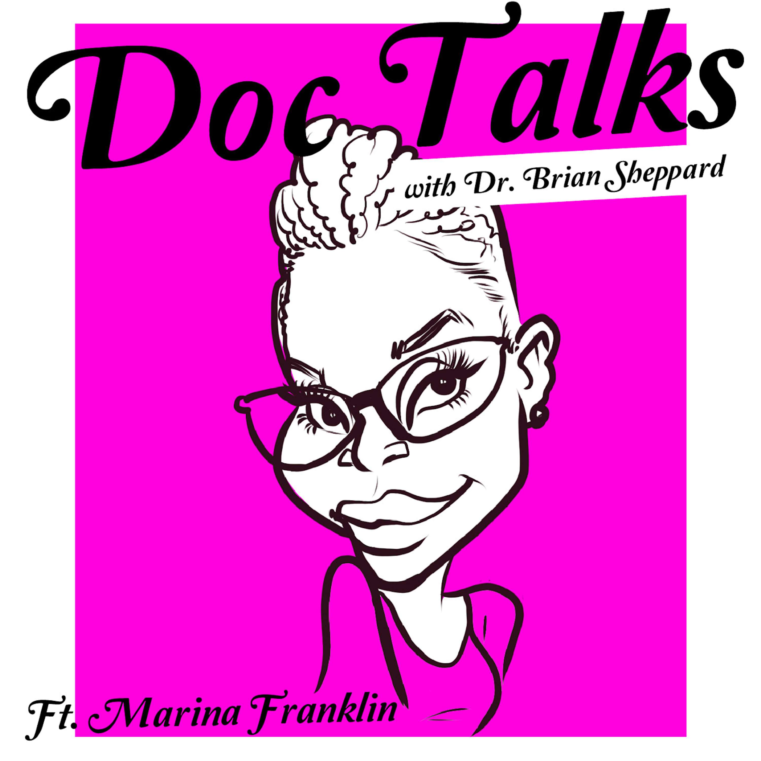 Doc Talks With Dr. Brian Sheppard