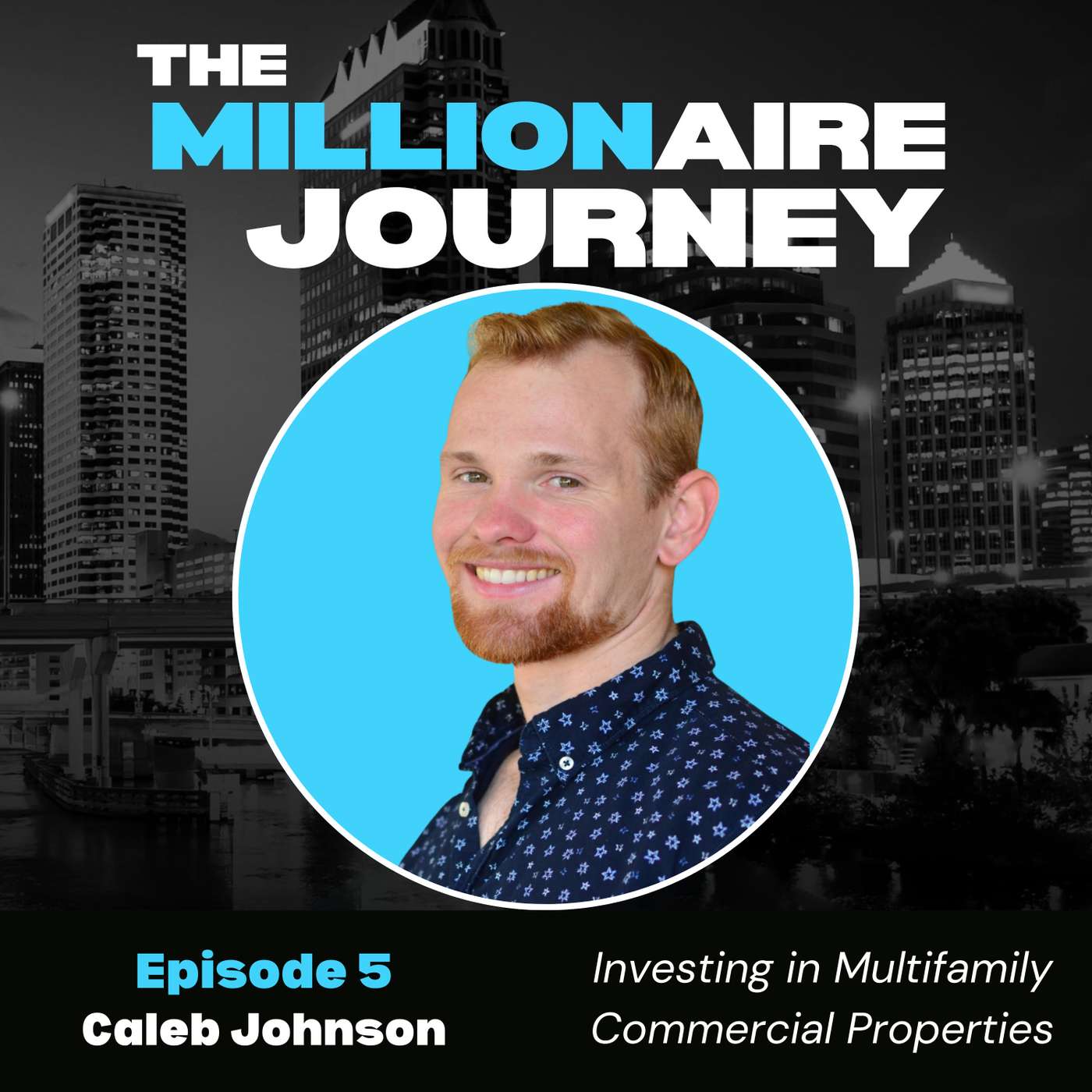 The Millionaire Journey Podcast