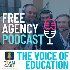 The Voice of Education Free Agency Podcast
