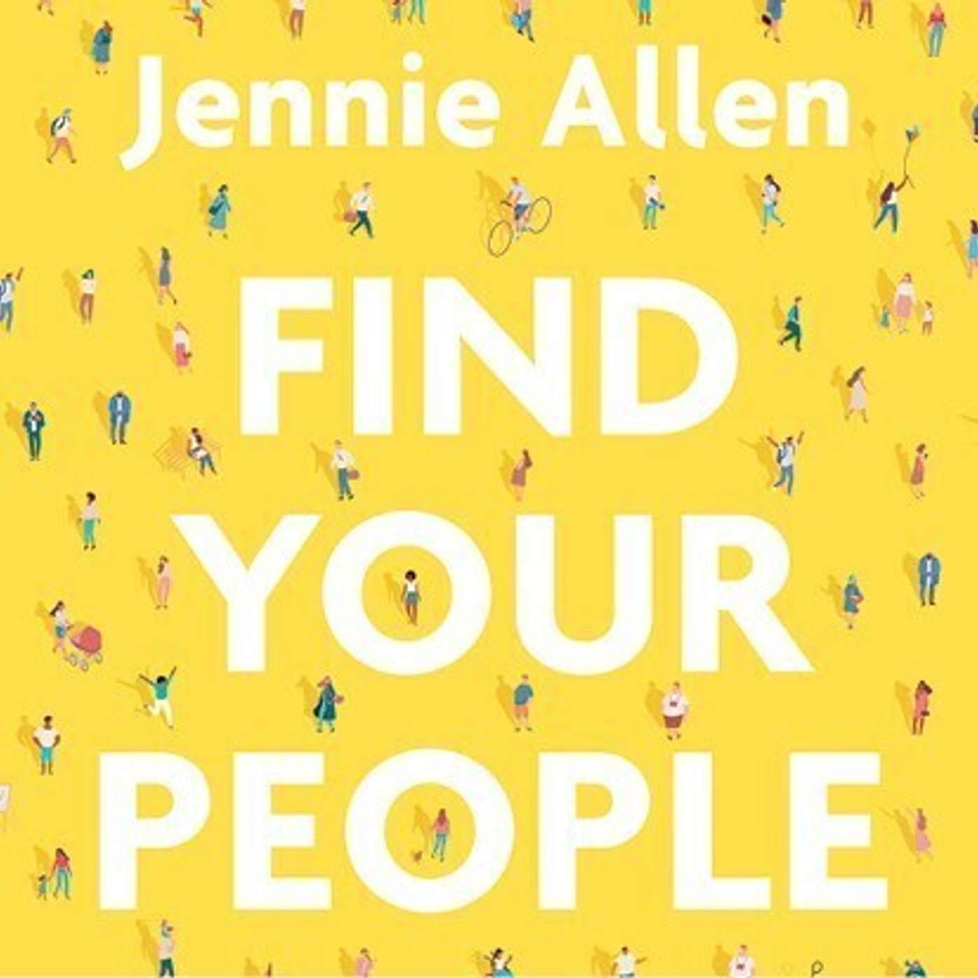 New & Popular: Find Your People by Jennie Allen