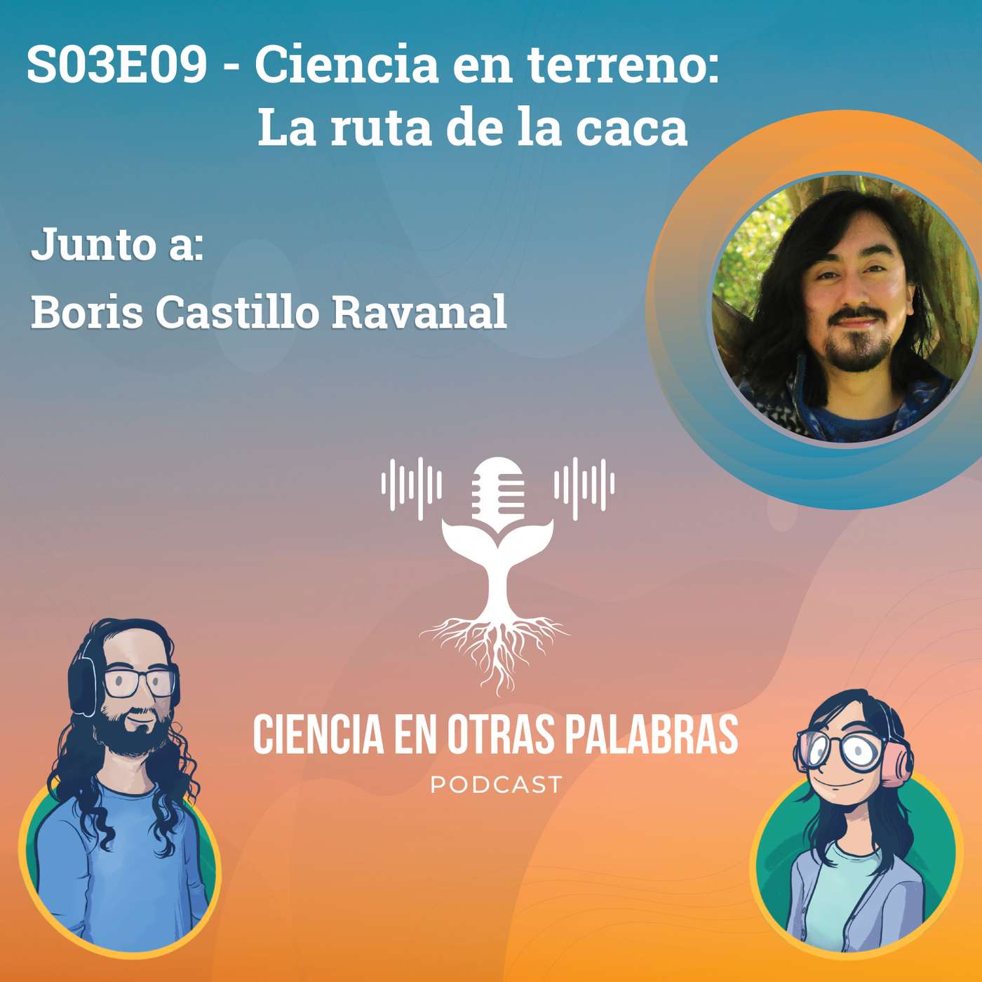 S03E09 - Ciencia en terreno: La ruta de la caca