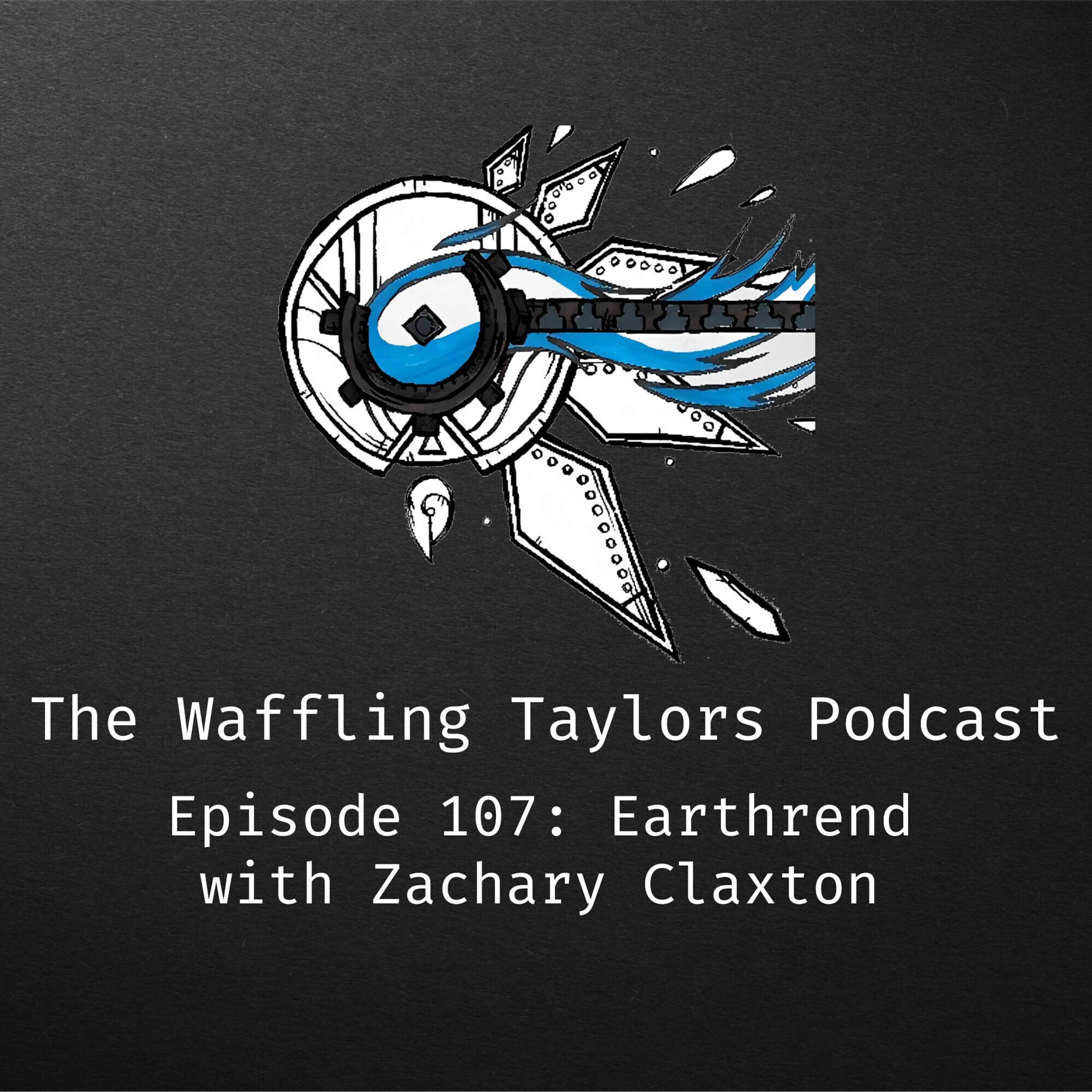 Teaser - Episode 107: Earthrend with Zachary Claxton