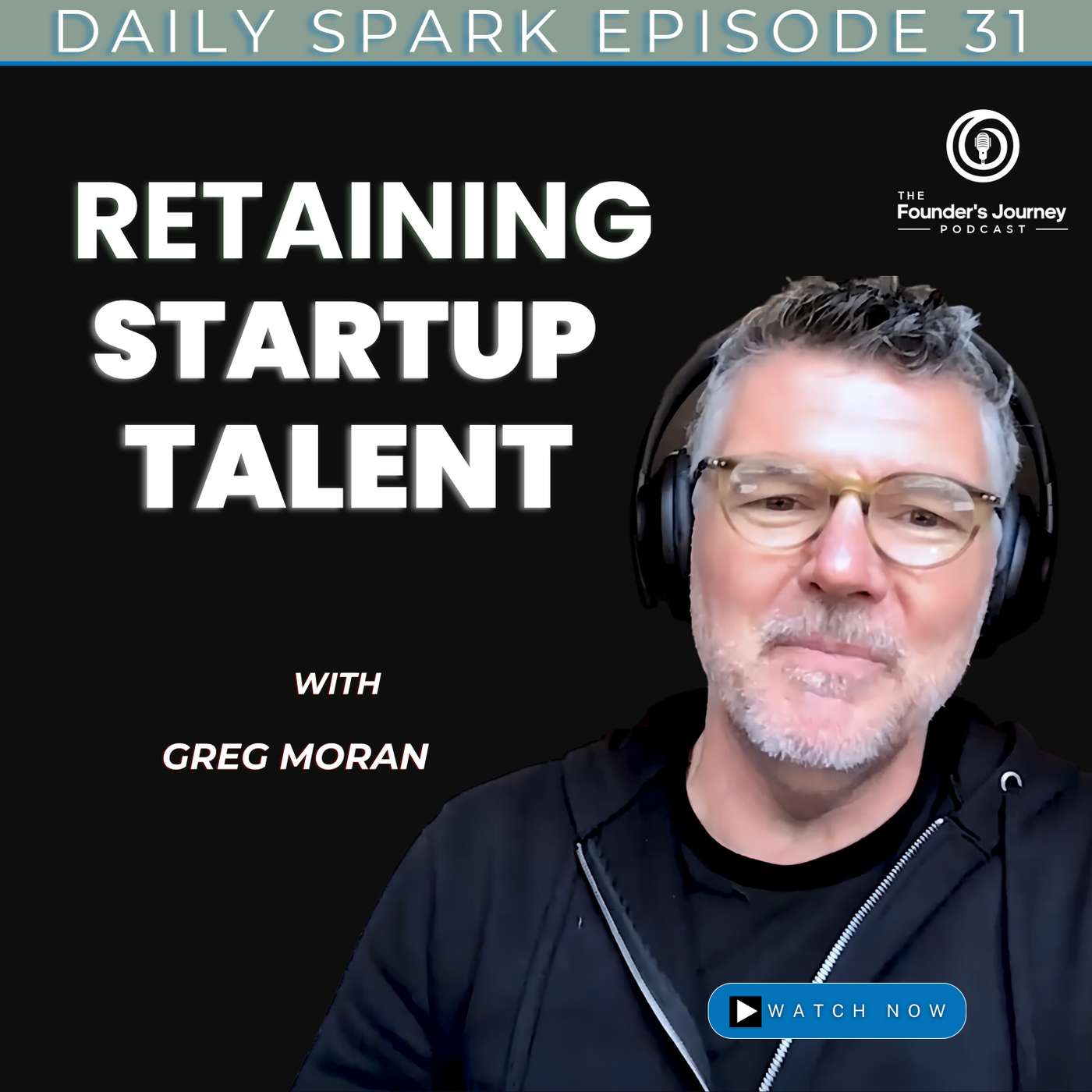 Retaining Startup Talent | TFJ DS E31