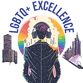 LGBTQ+ Excellence Podcast